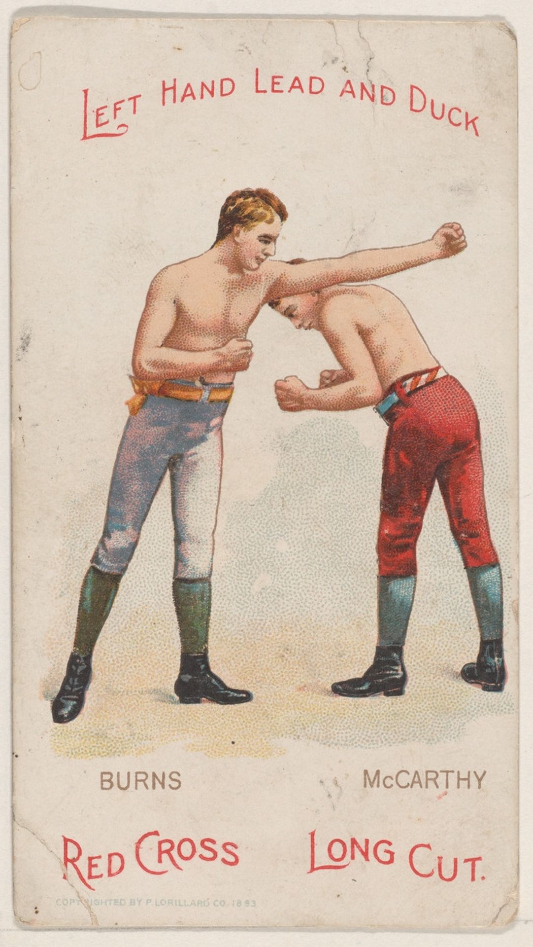 Left Hand Lead and Duck, Bobby Burns and Cal McCarthy, from the Boxing Positions and Boxers series (N266) issued by P. Lorillard Company to promote Red Cross Long Cut Tobacco by P. Lorillard Company