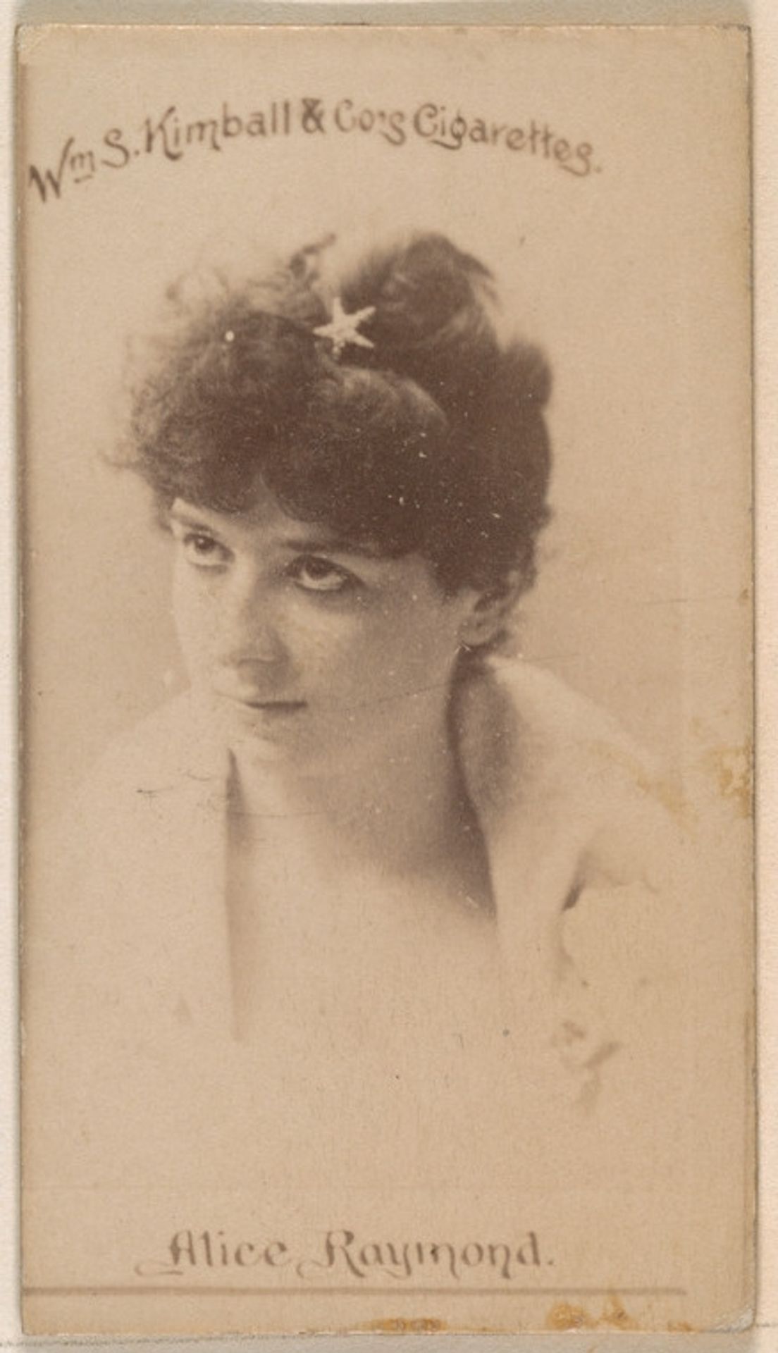 Alice Raymond, from the Actresses series (N203) issued by Wm. S. Kimball & Co. by William S. Kimball & Company