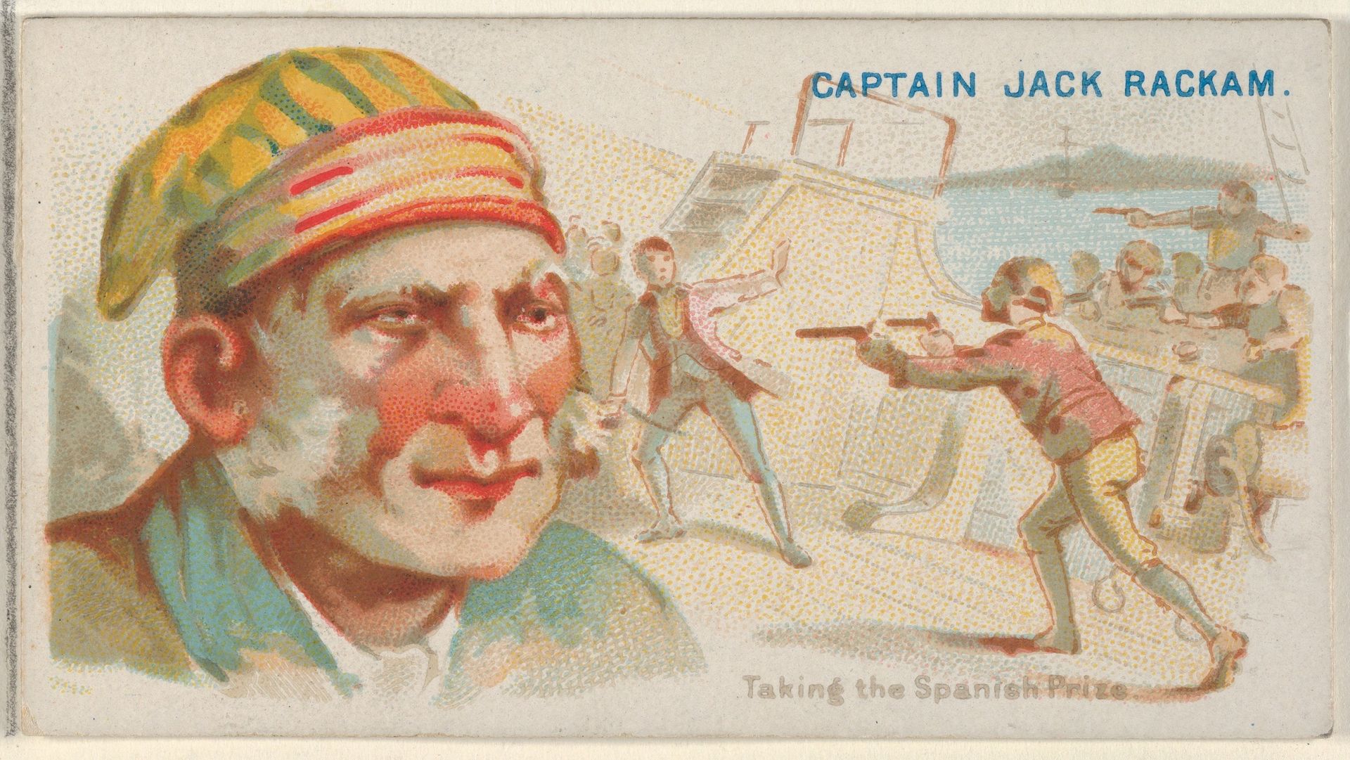 Captain Jack Rackham, Taking the Spanish Prize, from the Pirates of the Spanish Main series (N19) for Allen & Ginter Cigarettes by Allen & Ginter
