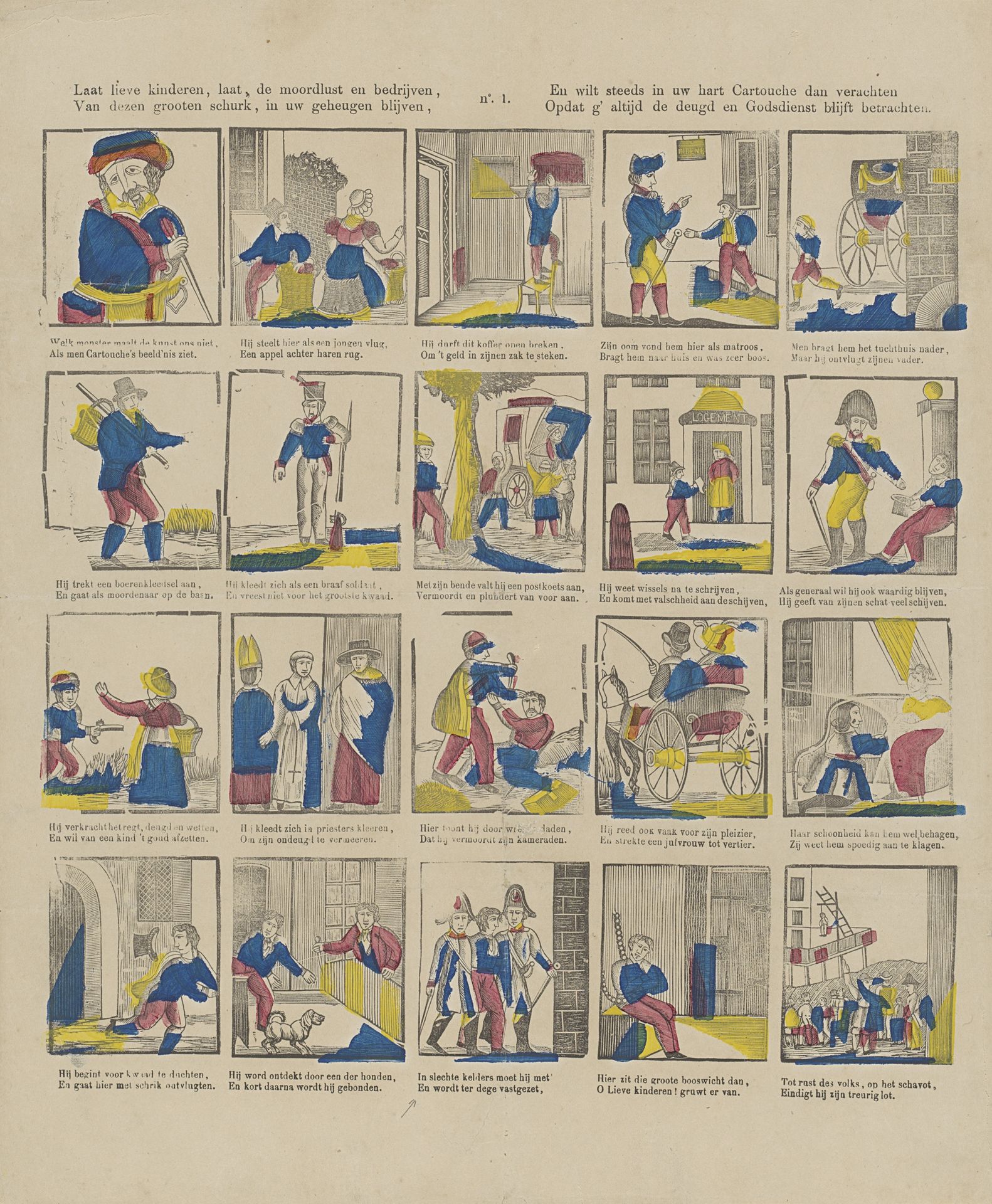 Laat lieve kinderen, laat, de moordlust en bedrijven, / Van dezen grooten schurk, in uw geheugen blijven, / En wilt steeds in uw hart Cartouche dan verachten / Opdat g' altijd de deugd en godsdienst blijt betrachten by Lutkie & Cranenburg