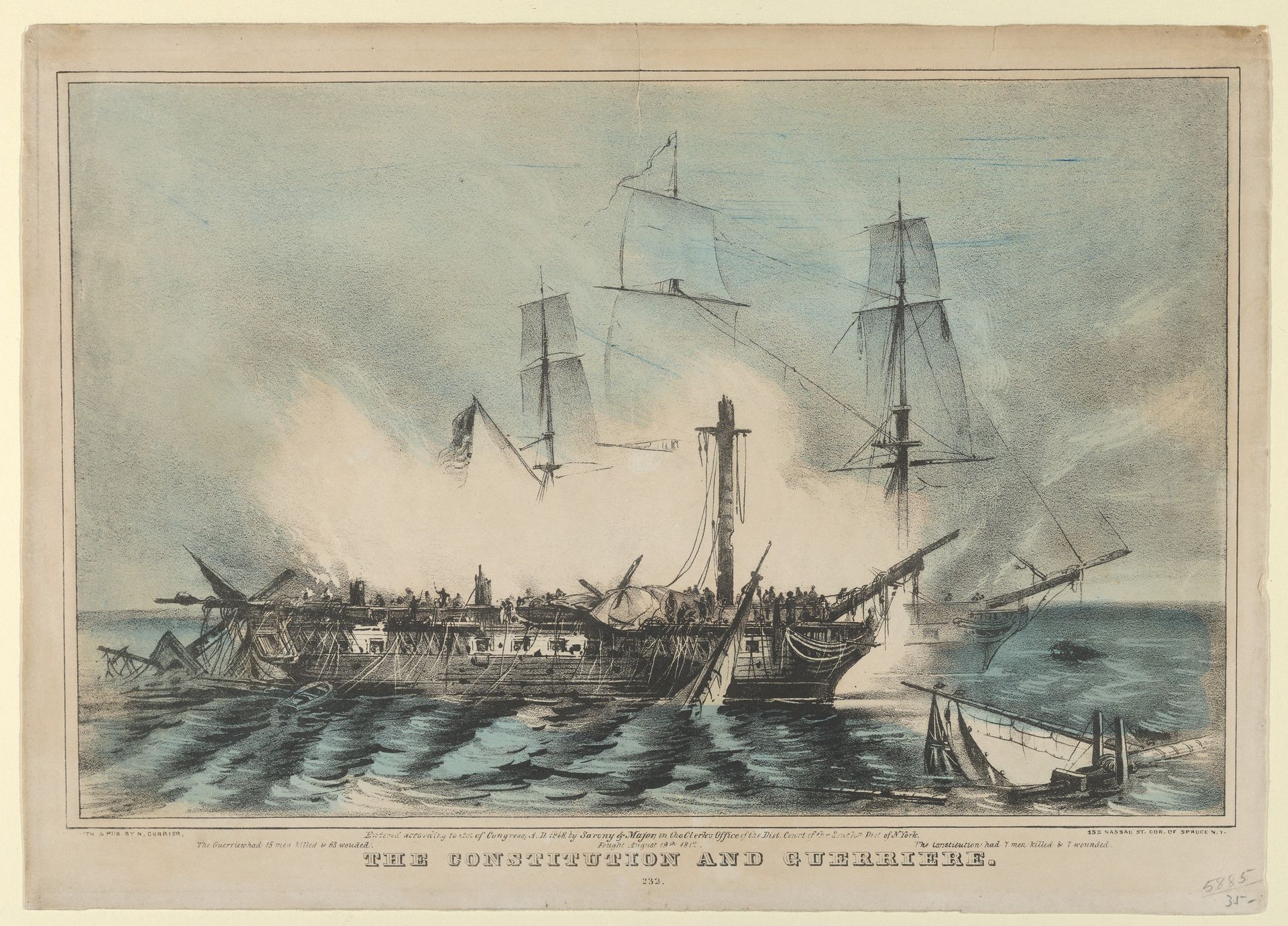 The Constitution and Guerriere–Fought August 19th, 1812–The The Guerriere had 15 men killed and 63 wounded–The Constitution had 7 men killed and 7 wounded by Nathaniel Currier