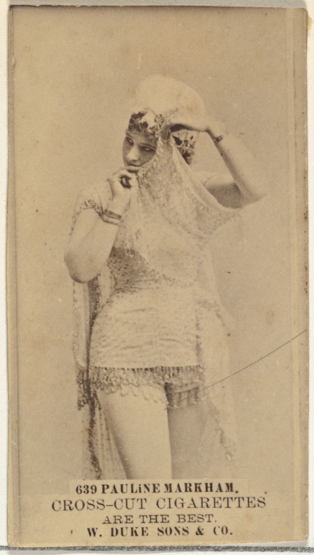 Card Number 639, Pauline Markham, from the Actors and Actresses series (N145-3) issued by Duke Sons & Co. to promote Cross Cut Cigarettes by W. Duke, Sons & Co.
