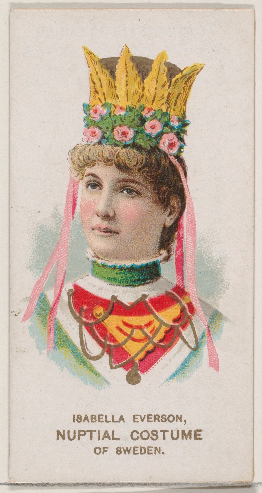 Isabella Everson in Nuptial Costume of Sweden, from the set Actors and Actresses, Second Series (N71) for Duke brand cigarettes by W. Duke, Sons & Co.