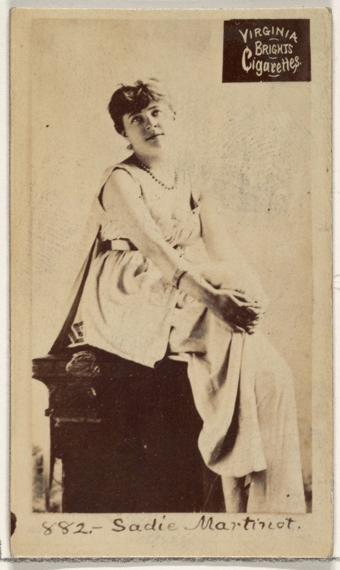 Card 882, Sadie Martinot, from the Actors and Actresses series (N45, Type 2) for Virginia Brights Cigarettes by Allen & Ginter
