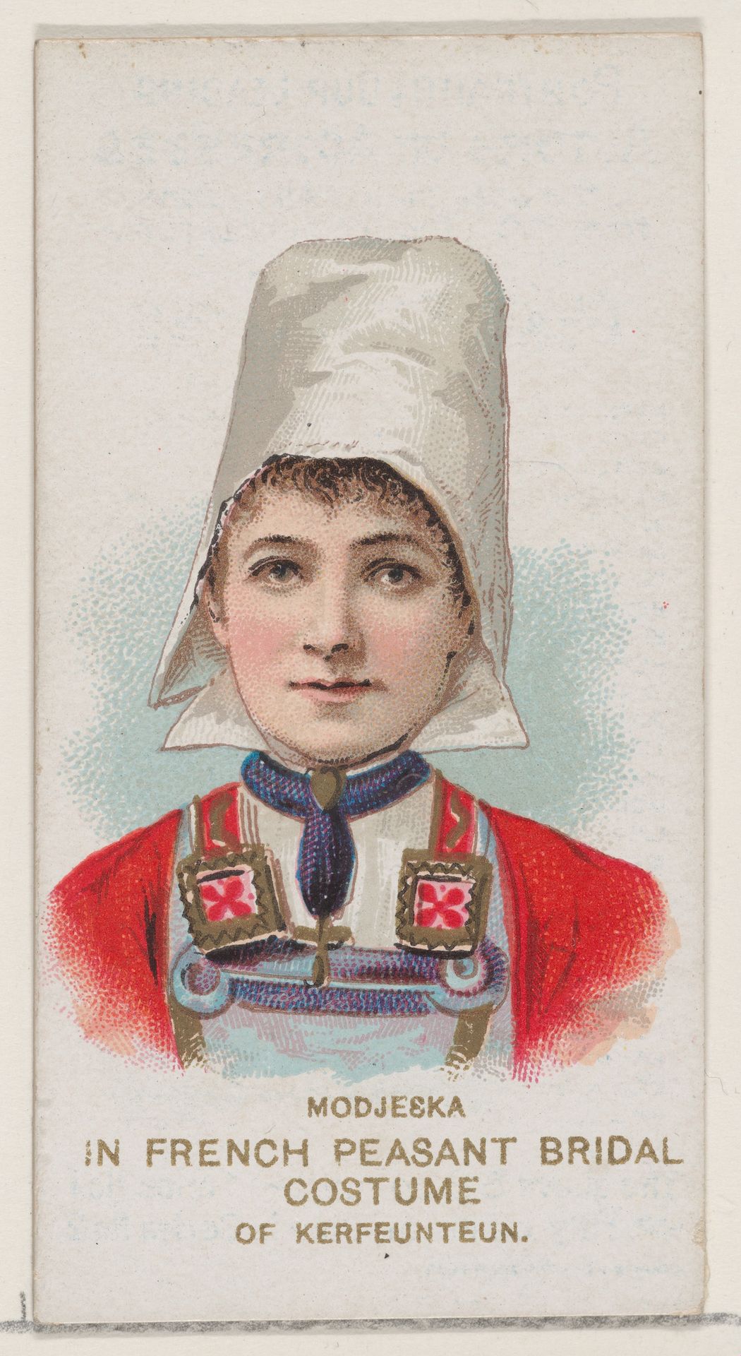 Modjeska in French Peasant Bridal Costume of Kerfeunteun, from the set Actors and Actresses, First Series (N70) for Duke brand cigarettes by W. Duke, Sons & Co.