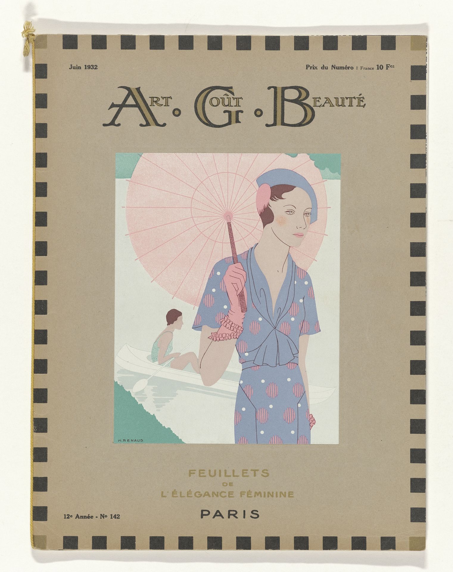 Art - Goût - Beauté, Feuillets de l' élégance féminine, Juin 1932, No. 142, 12e Année by M. Renaud