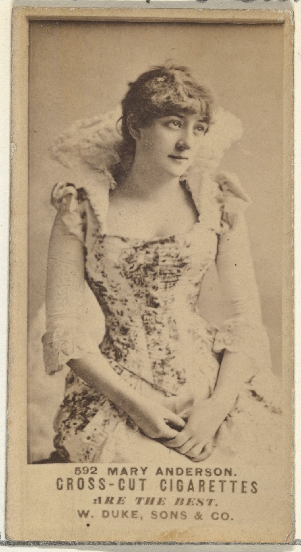 Card Number 592, Mary Anderson, from the Actors and Actresses series (N145-3) issued by Duke Sons & Co. to promote Cross Cut Cigarettes by W. Duke, Sons & Co.