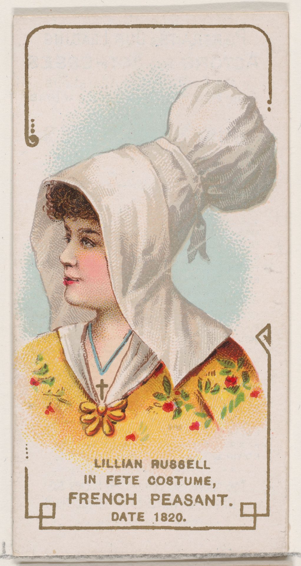 Lillian Russell in Fete Costume of French Peasant of 1820, from the set Actors and Actresses, First Series (N70) for Duke brand cigarettes by W. Duke, Sons & Co.