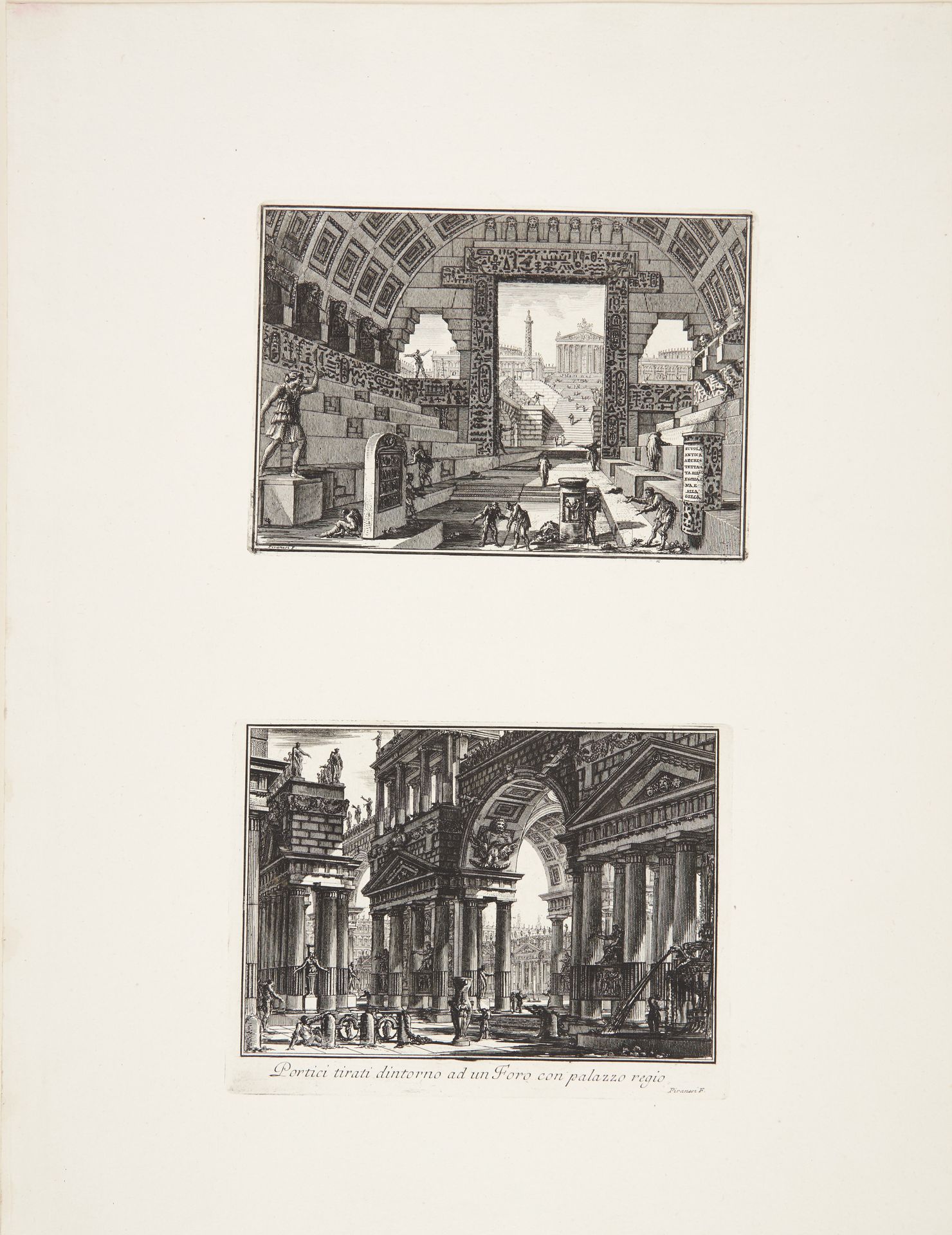 Ancient school built according to the Egyptian and the Greek manners / Porticoes surrounding a forum with a royal palace by Giovanni Battista Piranesi