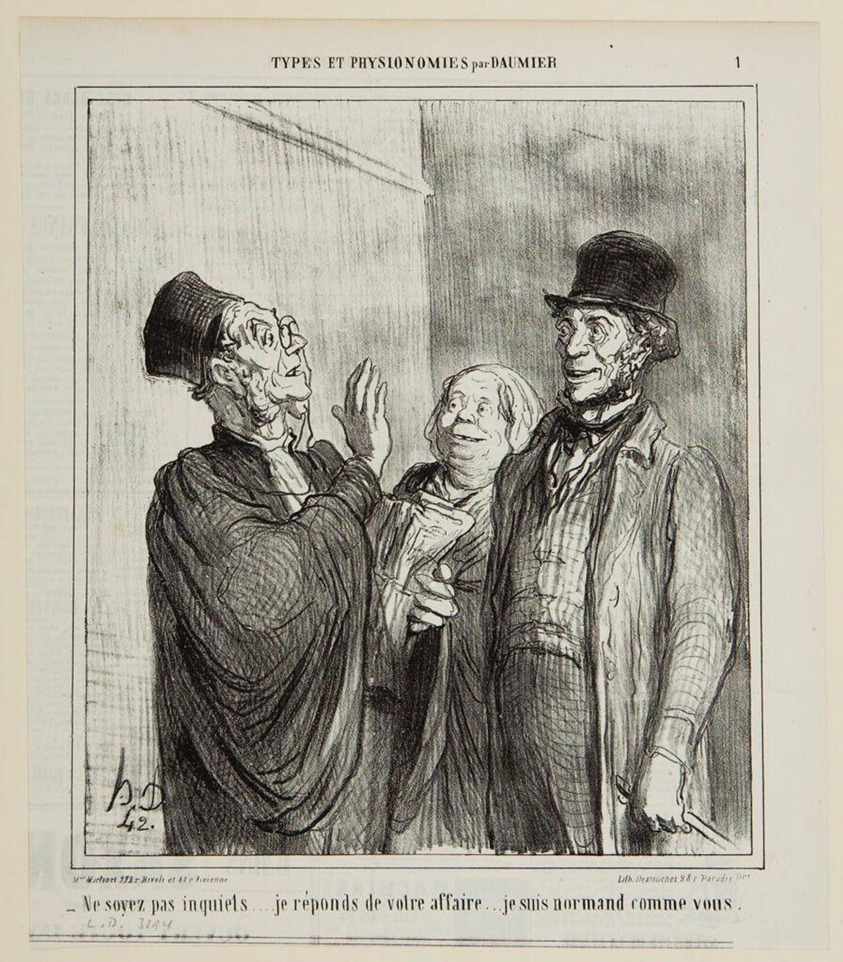 "Don't worry...I'll take care of your affair...I'm Norman like you." by Honoré Daumier