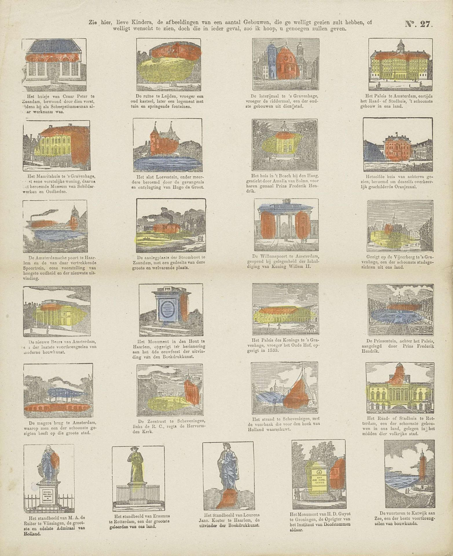 Zie hier, lieve Kinders, de afbeeldingen van een aantal gebouwen, die ge welligt gezien zult hebben, of / welligt wenscht te zien, doch die in ieder geval, zoo ik hoop, u genoegen zullen geven by Willem Bal