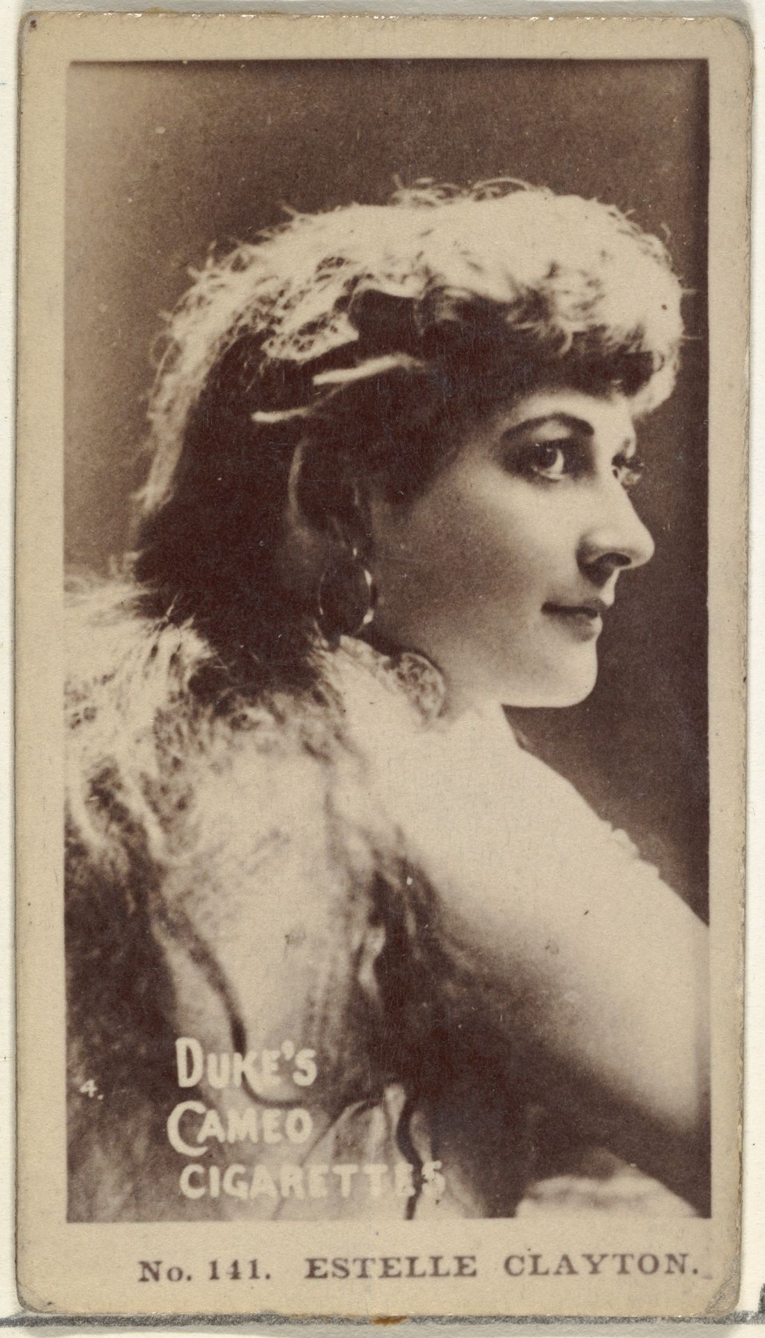 Card Number 141, Estelle Clayton, from the Actors and Actresses series (N145-4) issued by Duke Sons & Co. to promote Cameo Cigarettes by W. Duke, Sons & Co.