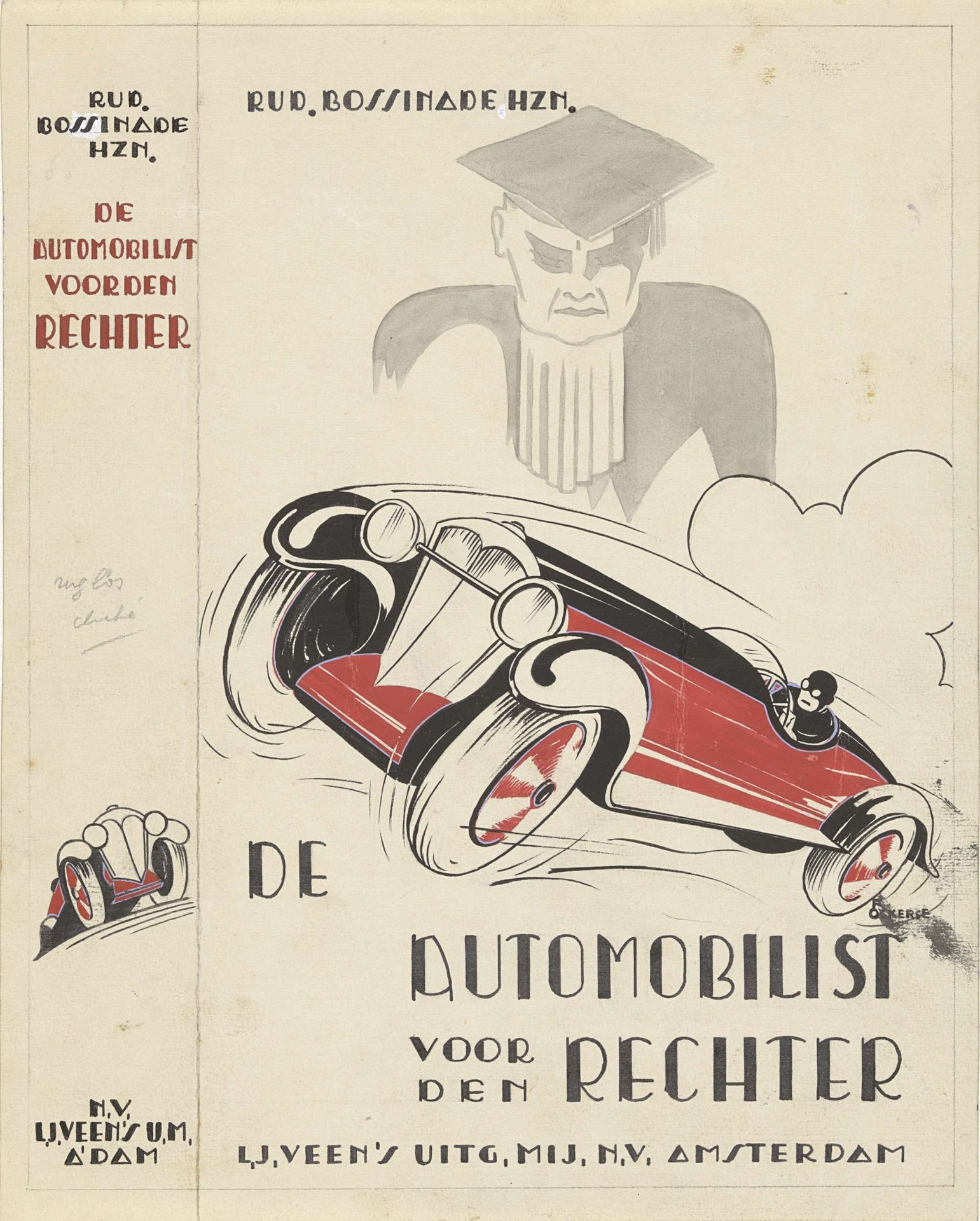 Bandontwerp voor: Rudolf Bossinade, De automobilist voor den rechter: Automobilistenrecht, c. 1932-1934 by F. Ockerse