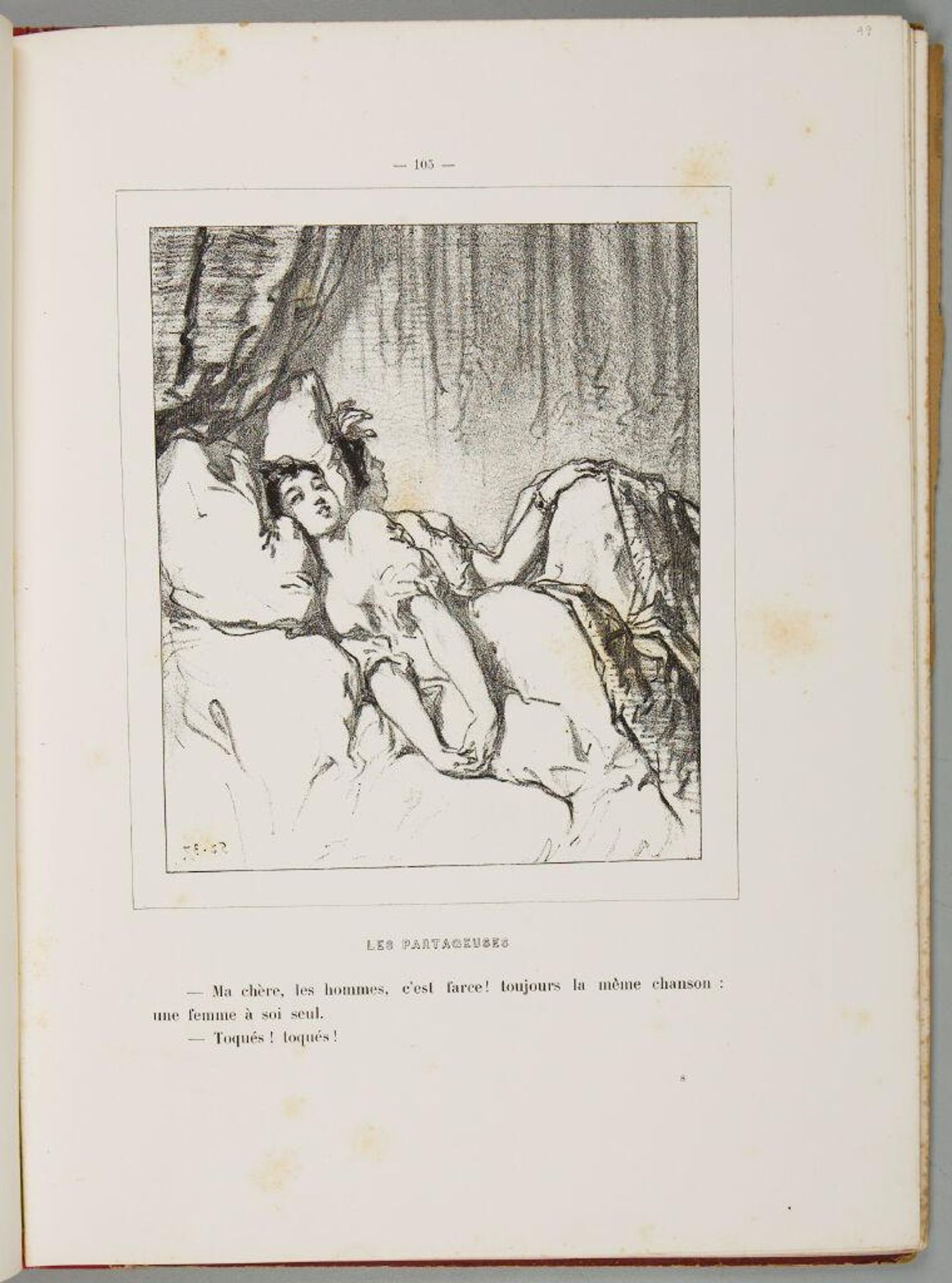 My dear: men, what a farce! It's always the same story: a woman has only herself. Crazy! Crazy!, p. 105 by Paul Gavarni