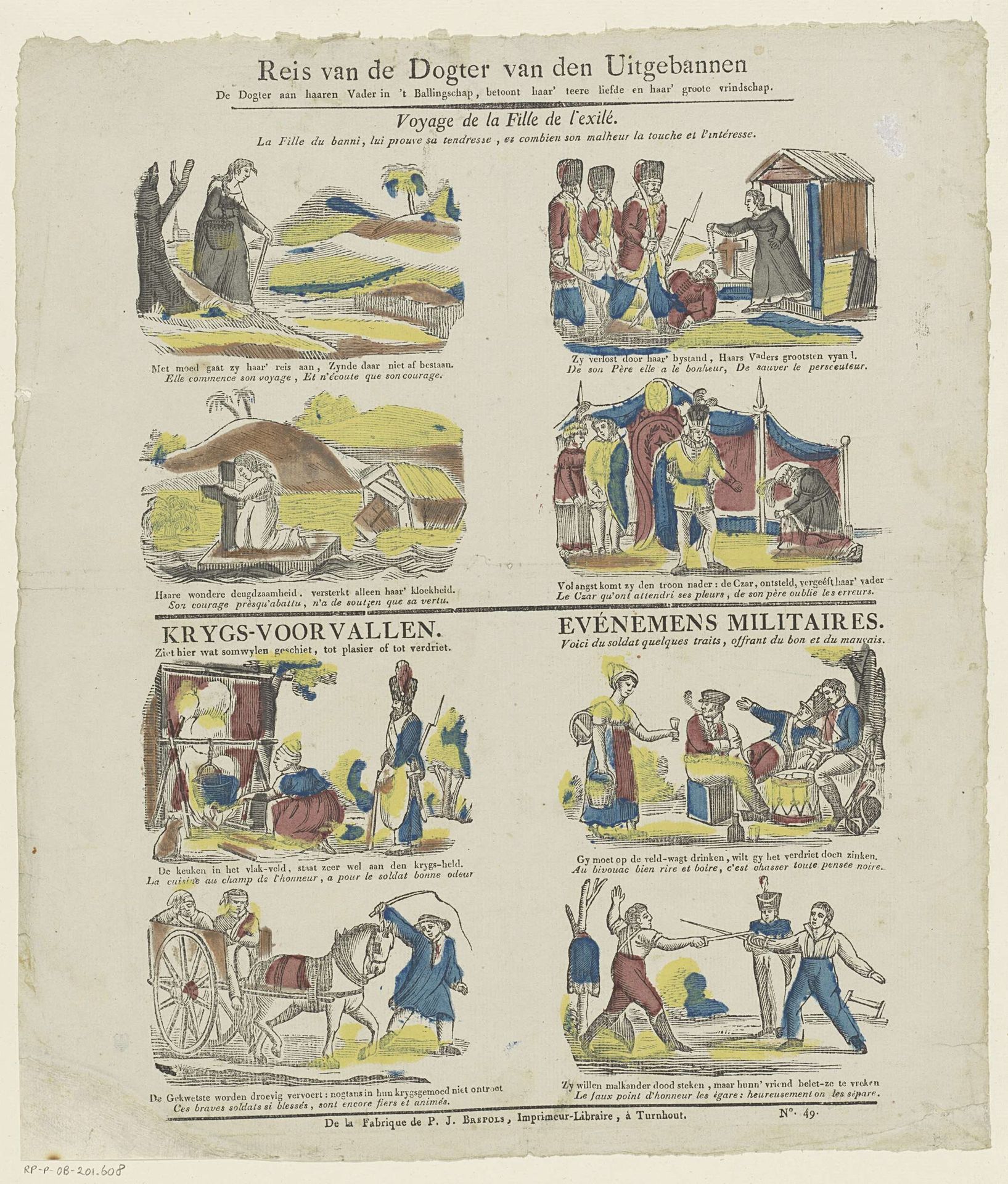 Reis van de dogter van den uitgebannen / De dogter aan haaren vader in 't ballingschap, betoont haar' teere liefde en haar' groote vrindschap / Voyage de la fille de l'exilé / La fille du banni, lui prouve sa tendresse, et combien son malheur la touche et l'intéresse / Krypgs-voorvallen / Ziet hier wat somwylen geschiet, tot plasier of tot verdriet / Evénemens militaires / Voici du soldat quelques traits, offrant du bon et du mauvais by Philippus Jacobus Brepols