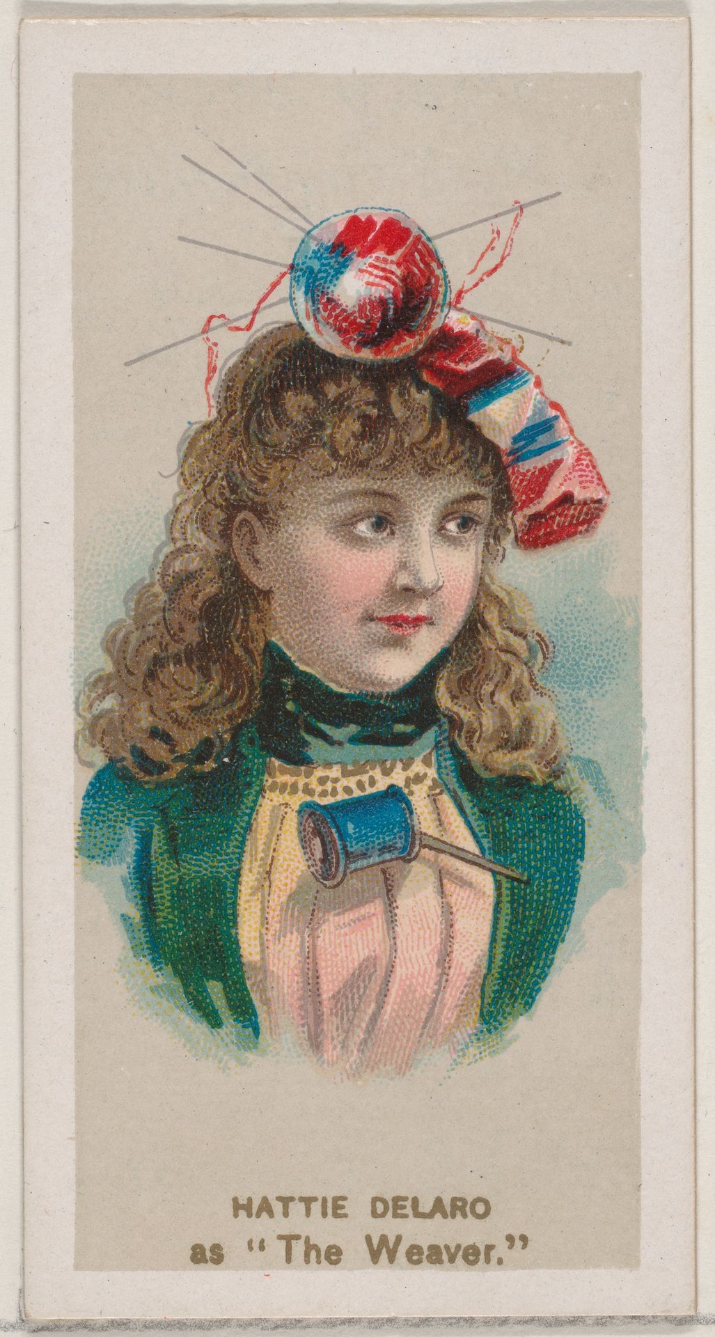 Hattie Delaro as "The Weaver," from the series Fancy Dress Ball Costumes (N73) for Duke brand cigarettes by W. Duke, Sons & Co.