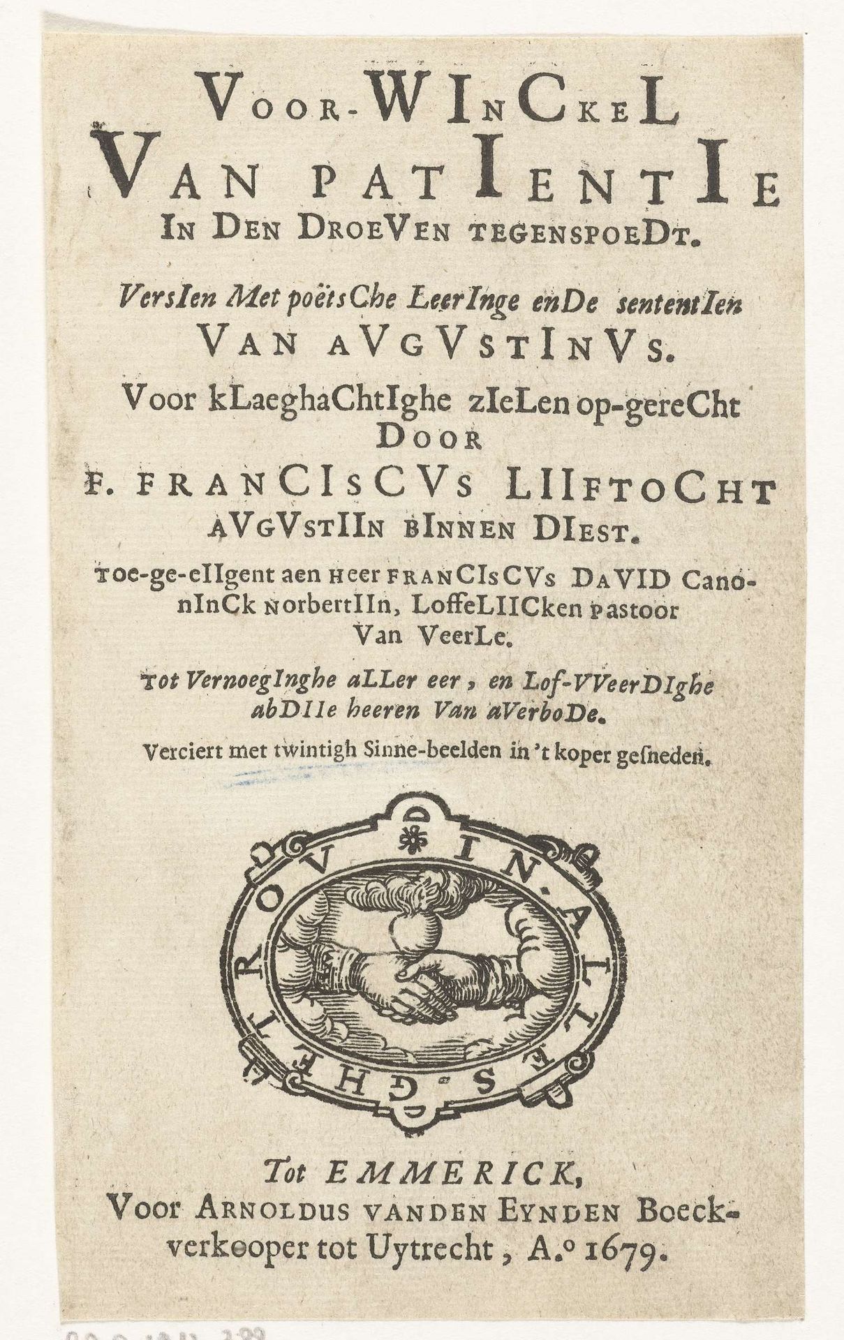 Titelpagina voor: Franciscus Lijftocht, Voor-winckel van patientie in den droeven tegenspoedt (…), 1679, dl. 1 by Anonymous