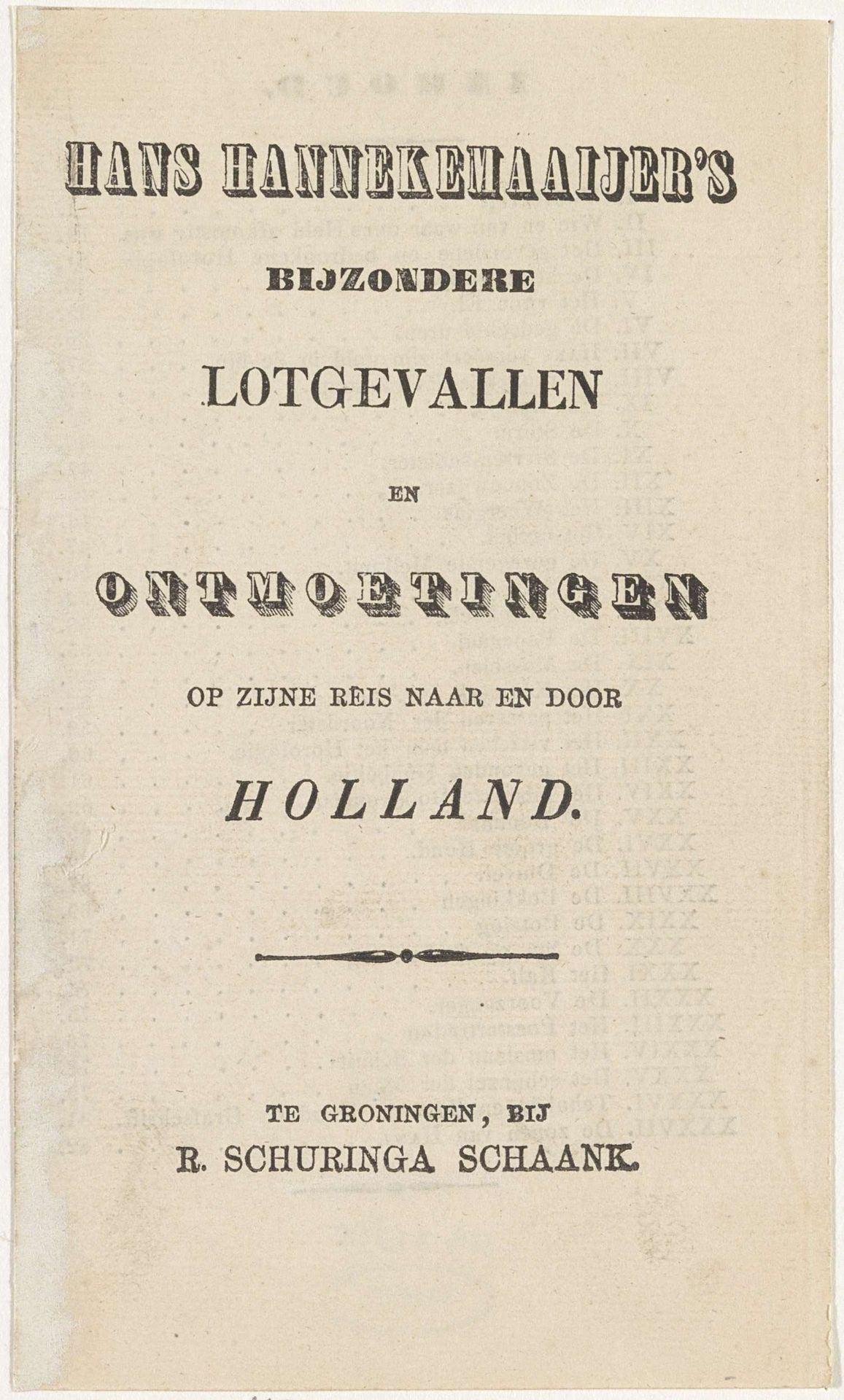 Titelpagina voor: Marten Douwes Teenstra, Hans Hannekemaaijer's bijzondere lotgevallen en ontmoetingen op zijne reis naar en door Holland, s.a. by Sybolt Berghuis