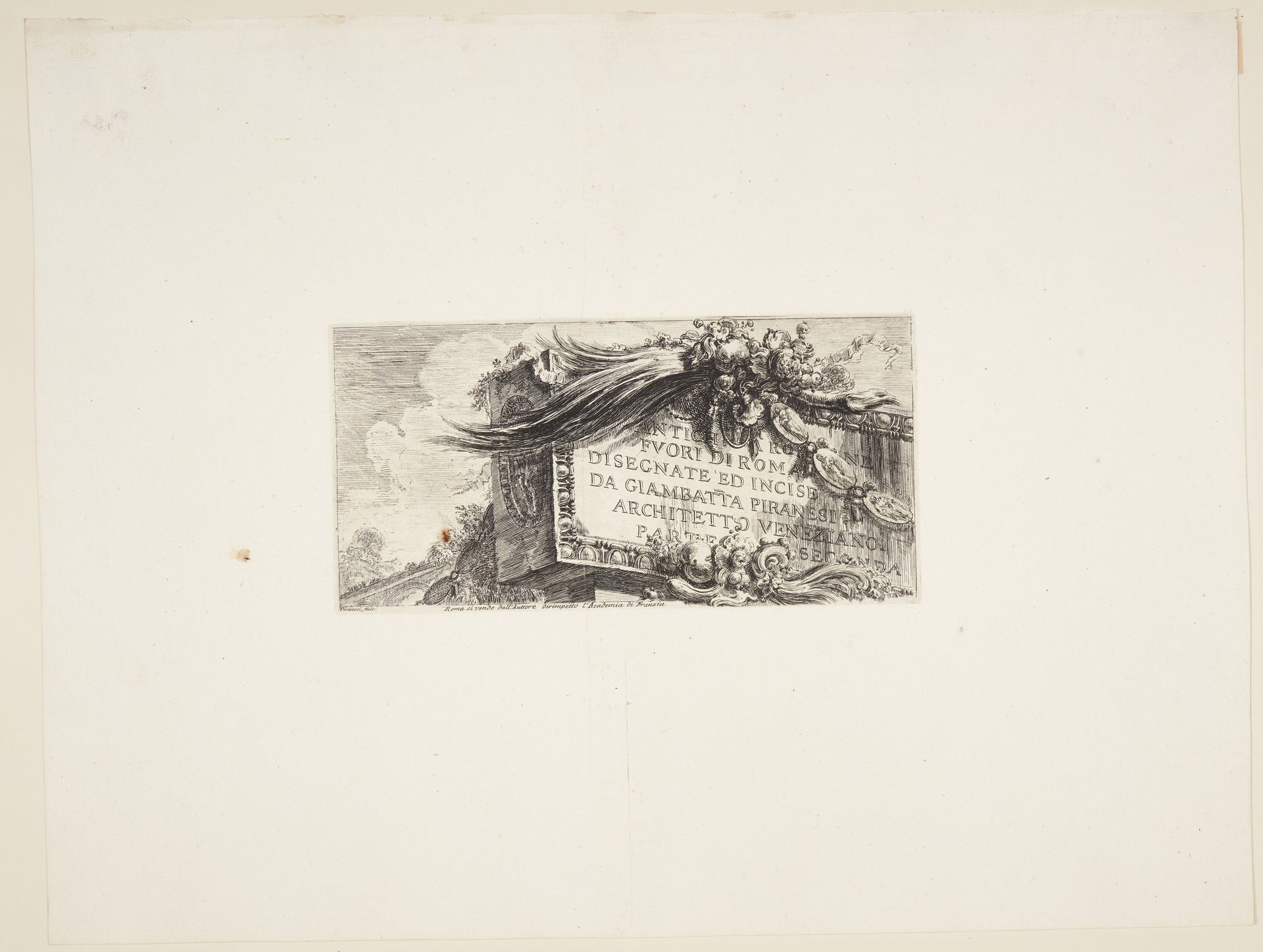 Roman antiquities outside Rome drawn and etched by Giambat[is]ta Piranesi, Venetian Architect by Giovanni Battista Piranesi