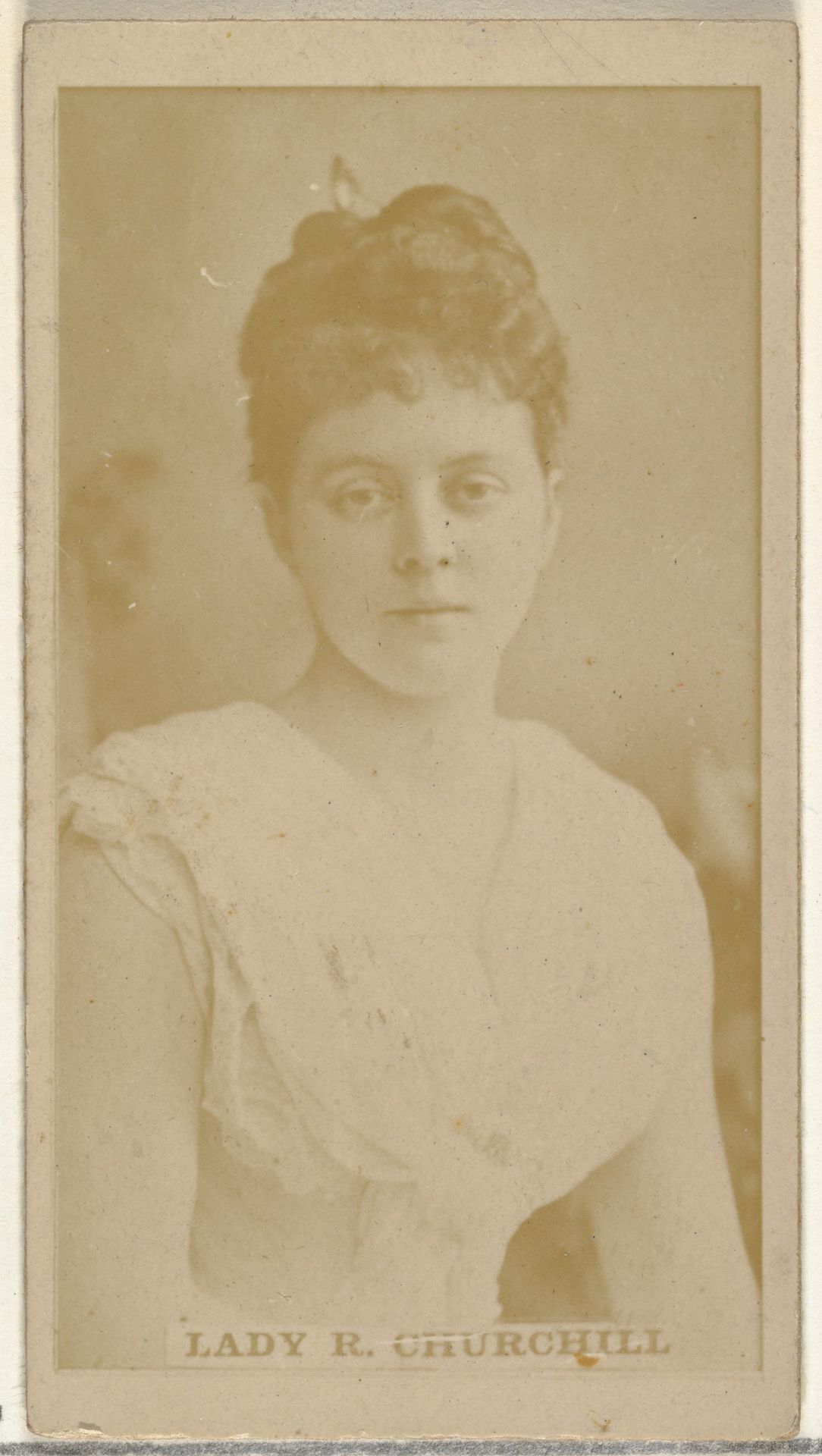 Lady R. Churchill, from the Actors and Actresses series (N145-8) issued by Duke Sons & Co. to promote Duke Cigarettes by W. Duke, Sons & Co.