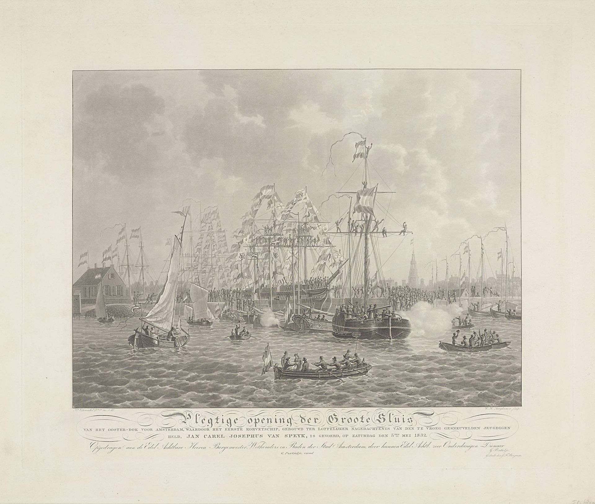 Plegtige opening der Groote Sluis van het ooster-dok voor Amsterdam, waardoor het eerste korvetschip, gebouwd ter loffelijker nagedachtenis van den te vroeg gesneuvelden jeugdigen held, Jan Carel Josephus van Speyk, is gevoerd, op zaturdag den 5den mei 1832 by Willem Hendrik Hoogkamer