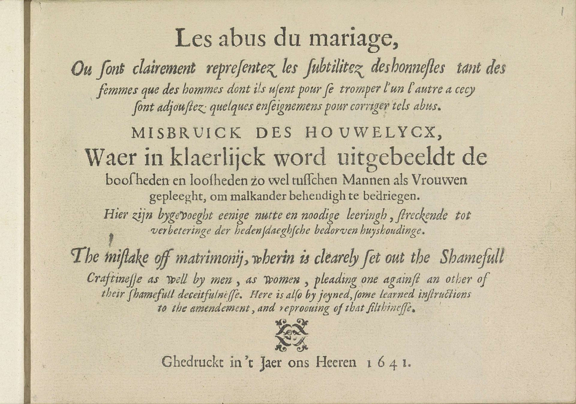 Titelpagina voor: Les abus du mariage / Misbruick des houwelycx / The mistake off matrimonij, 1641 by Crispijn van de (II) Passe