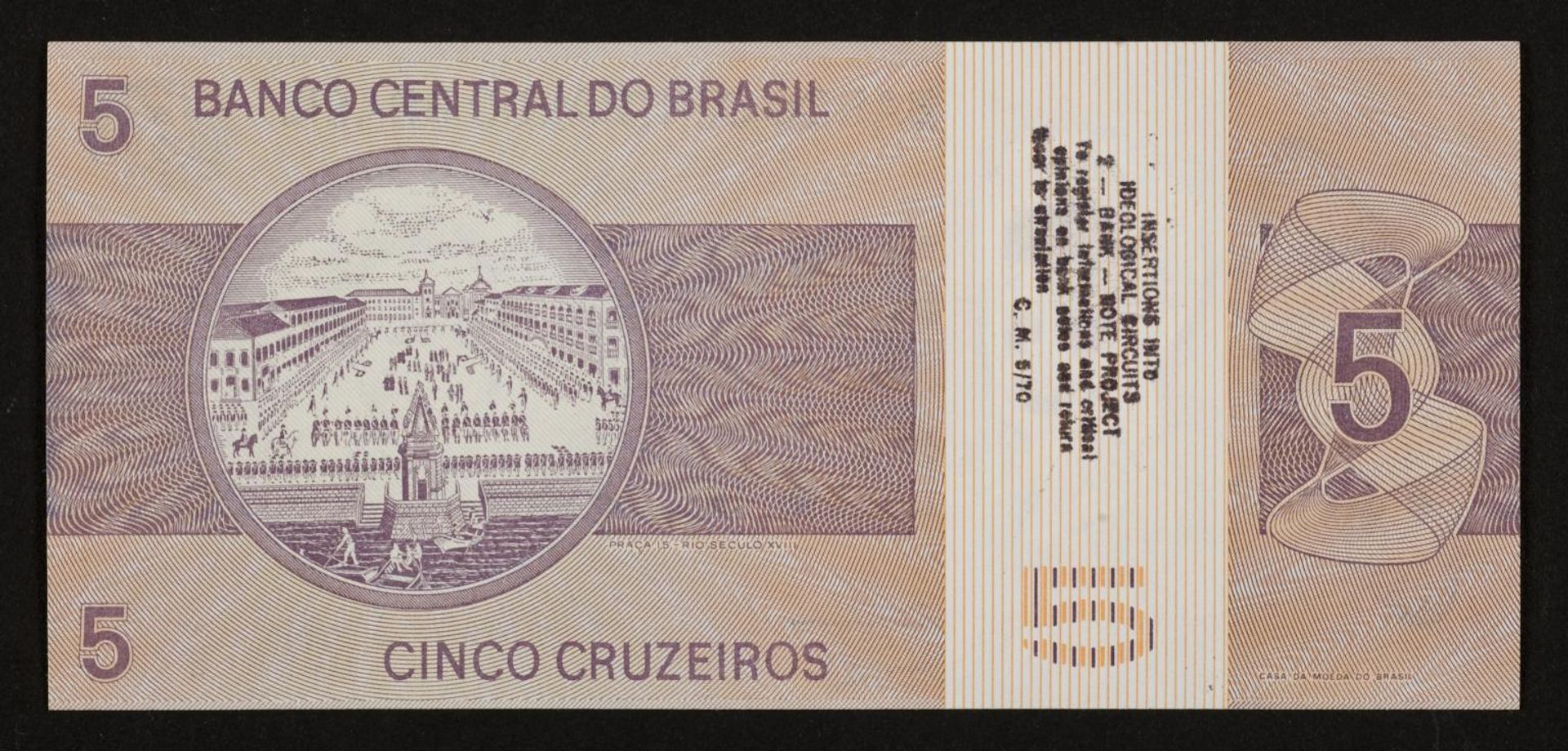 Insertions into Ideological Circuits 2: Banknote Project by Cildo Meireles