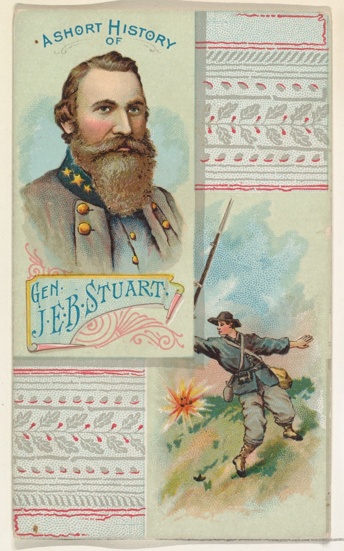 A Short History: General James Ewell Brown Stuart, from the Histories of Generals series (N114) issued by W. Duke, Sons & Co. to promote Honest Long Cut Smoking and Chewing Tobacco by W. Duke, Sons & Co.