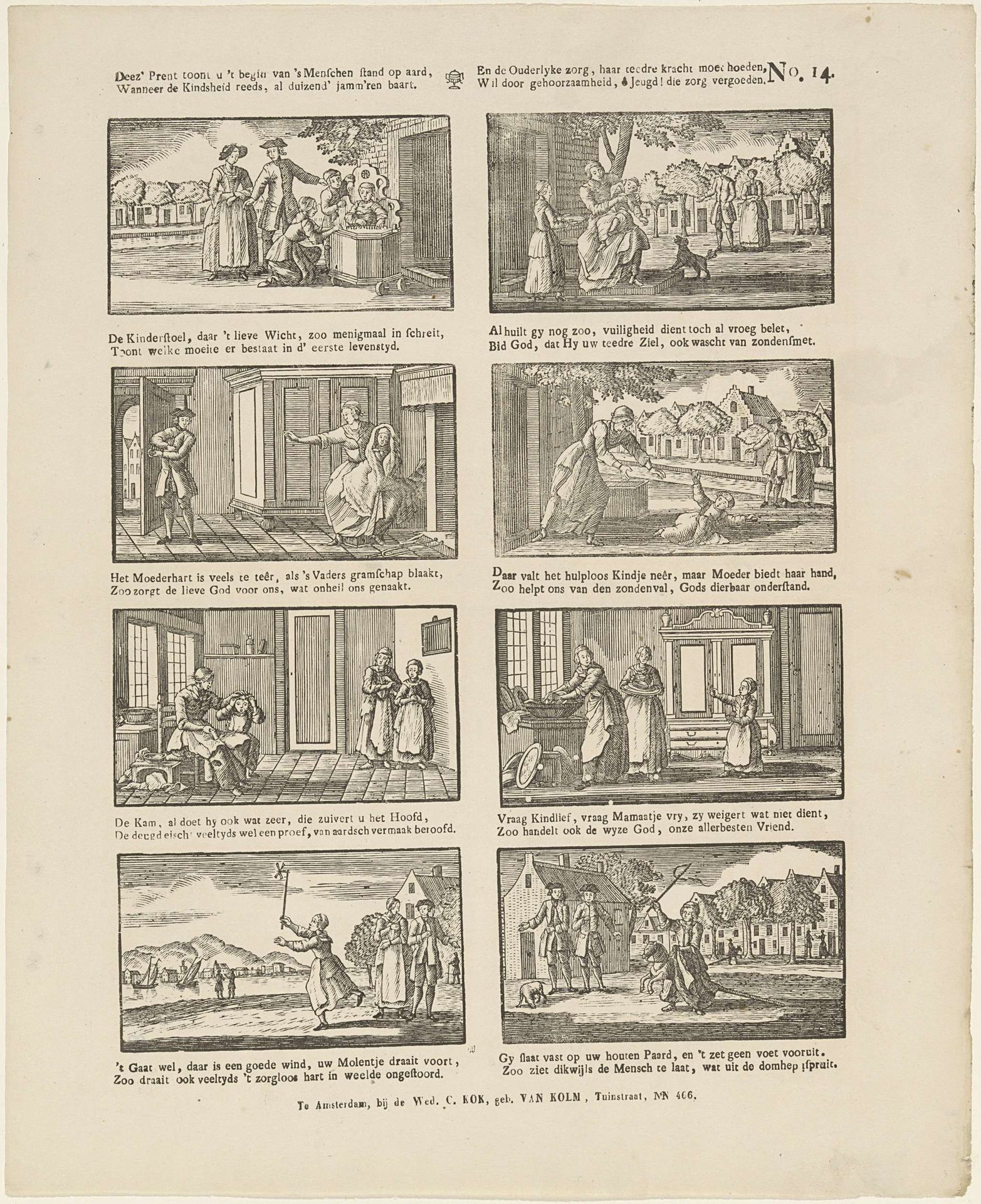 Deez' prent toont u 't begin van 's Menschen stand op aard, / Wanneer de kindsheid reeds, al duizend' jamm'ren baart. / En de ouderlyke zorg, haar teedere kracht moet hoeden, / Wil door gehoorzaamheid, ô jeugd! die zorg vergoeden by weduwe C. Kok-van Kolm