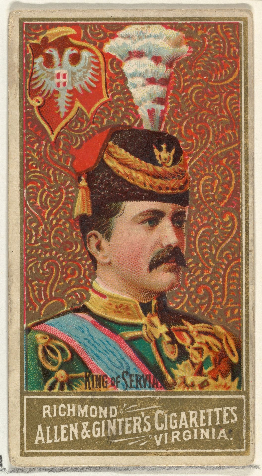 King of Servia, from World's Sovereigns series (N34) for Allen & Ginter Cigarettes by Allen & Ginter