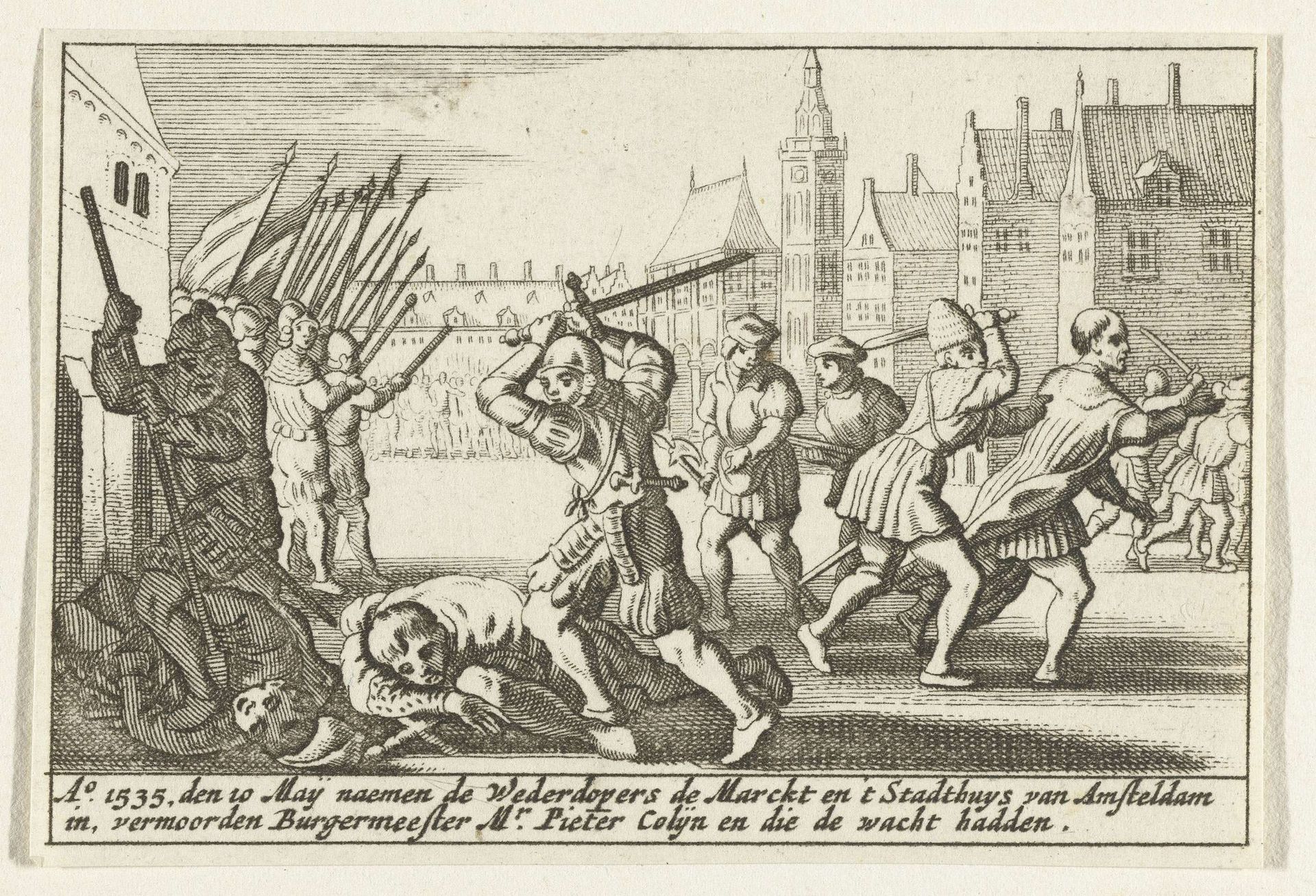 De wederdopers bezetten de Dam, 1535 by Pieter Hendricksz. Schut