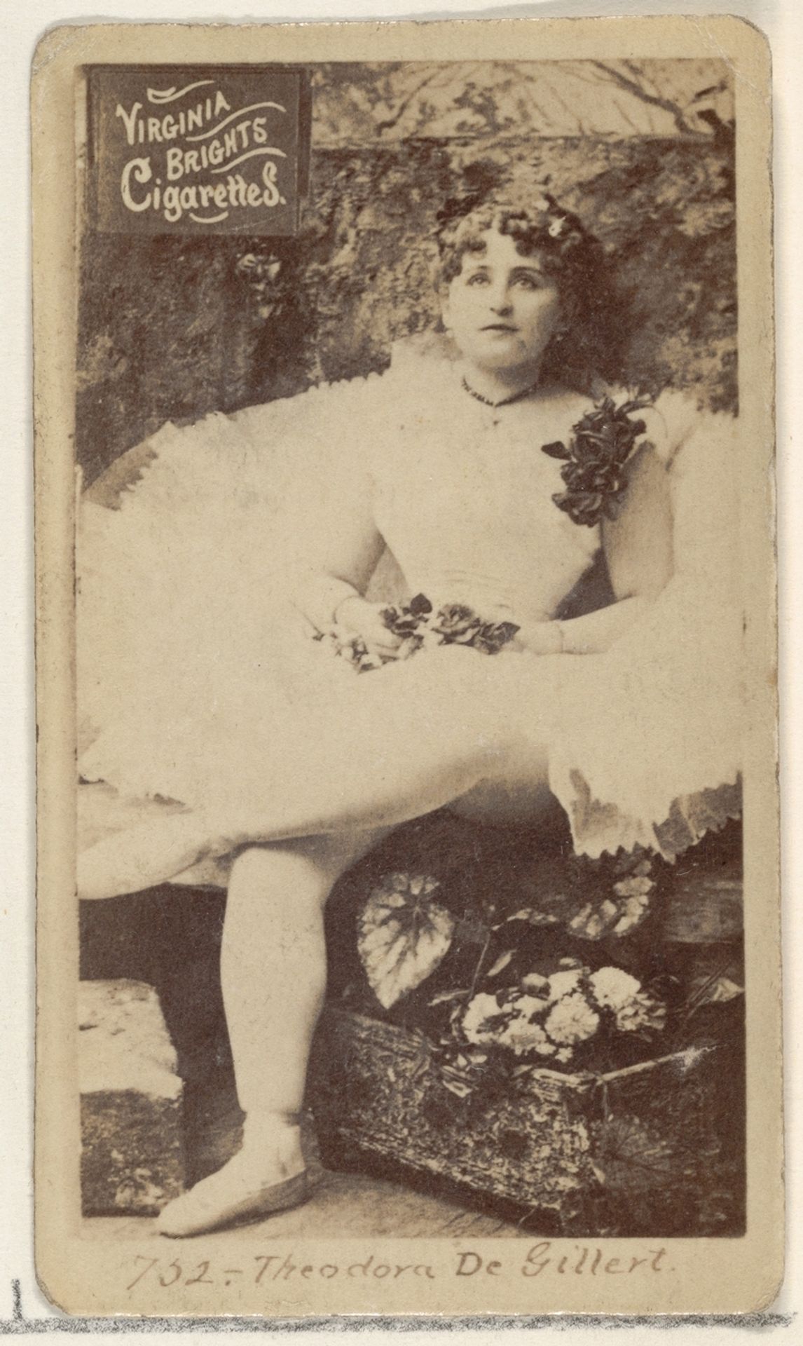 Card 752, Theodora De Gillert, from the Actors and Actresses series (N45, Type 2) for Virginia Brights Cigarettes by Allen & Ginter