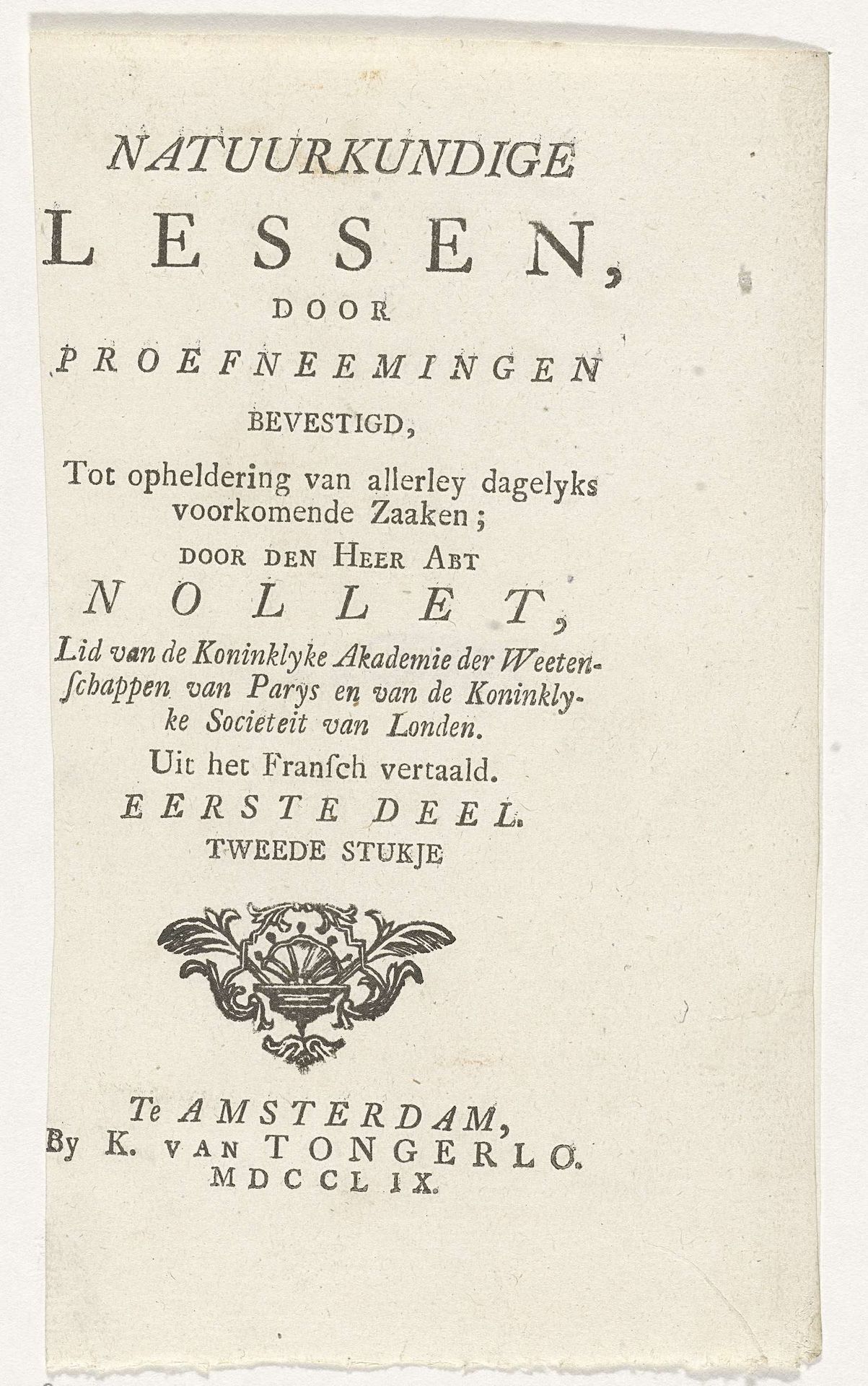 Titelpagina voor: J. A. Nollet, Natuurkundige lessen, door proefneemingen bevestigd, 1759 by Kornelis van Tongerlo