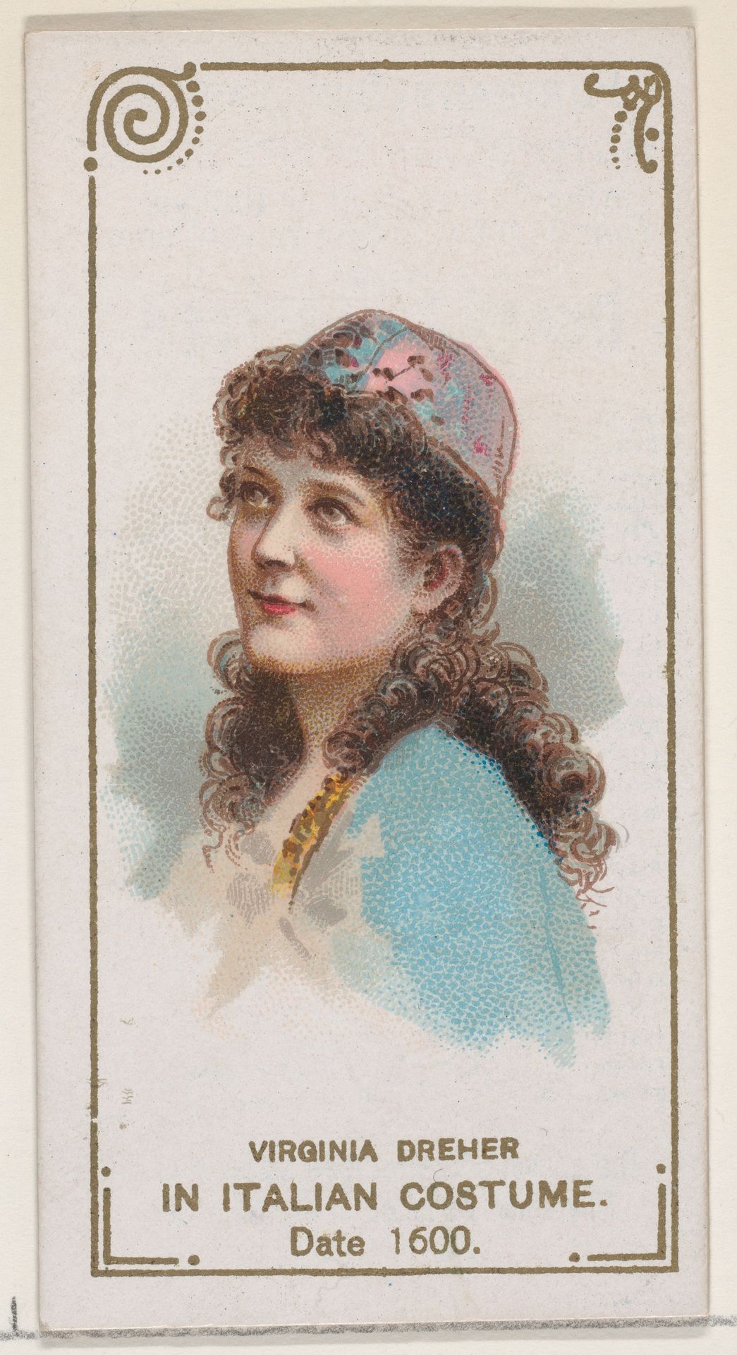 Virginia Dreher in Italian Costume of 1600, from the set Actors and Actresses, Second Series (N71) for Duke brand cigarettes by W. Duke, Sons & Co.