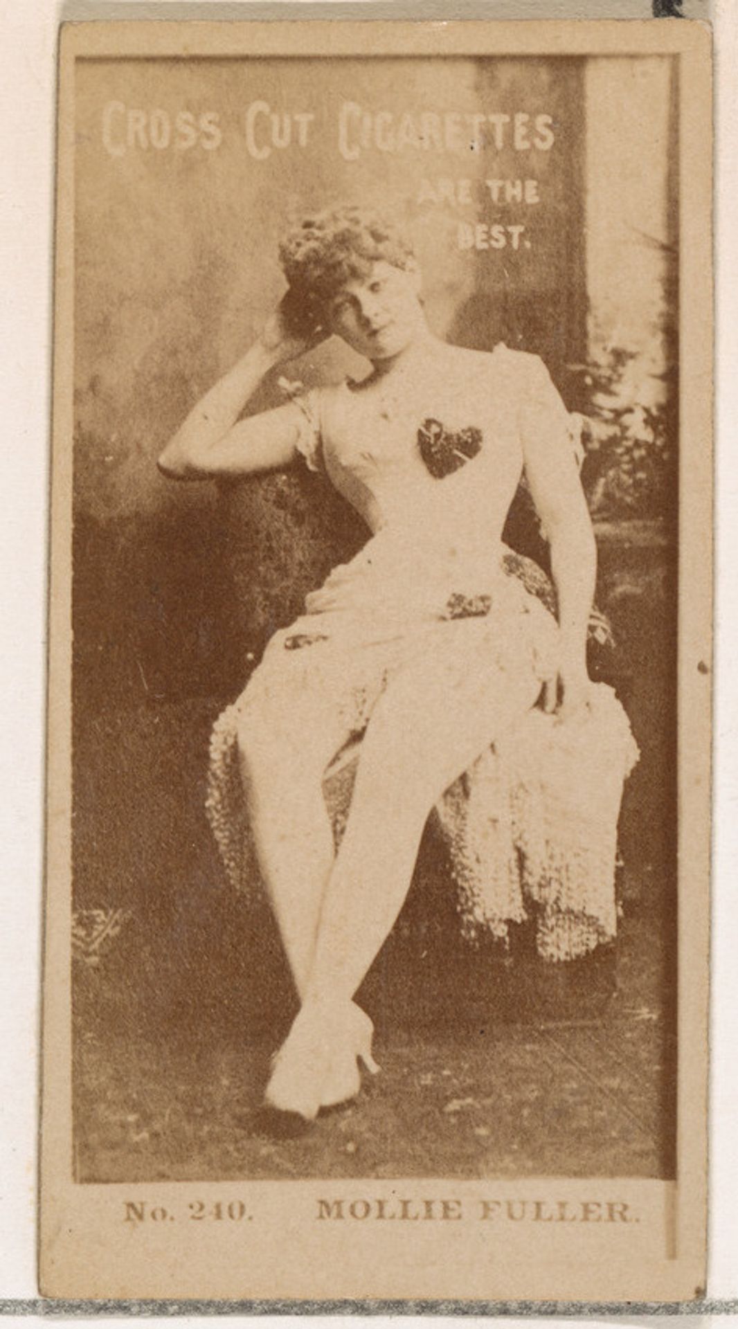 Card Number 240, Miss Fuller, from the Actors and Actresses series (N145-2) issued by Duke Sons & Co. to promote Cross Cut Cigarettes by W. Duke, Sons & Co.