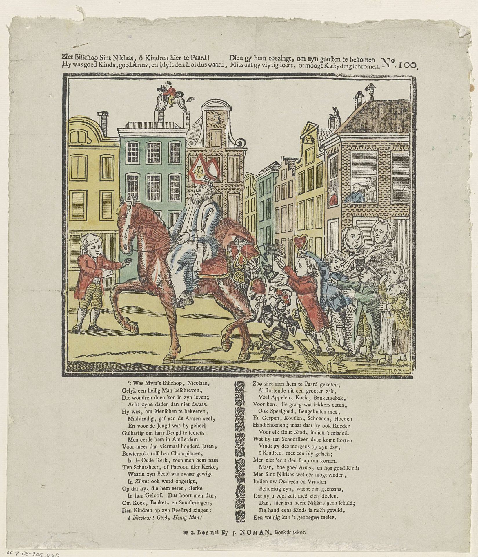 Ziet bisschop Sint Niklaas, ô kindren hier te paard! / Hy was goed kinds, goed arms, en blyft den lof dus waard, / Die gy hem toezingt, om zyn gunsten te bekomen / Mits dat gy vlytig leert, of moogt kastyding schromen by A. Robyn