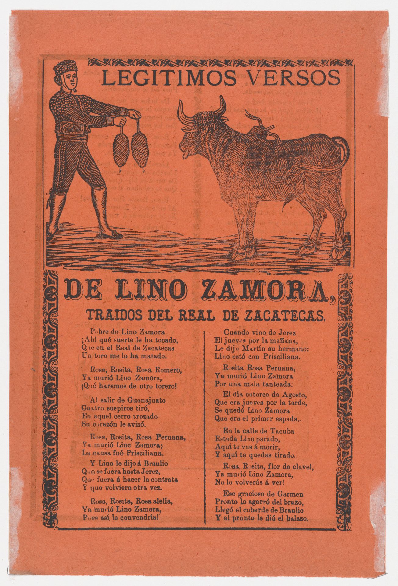 Broadside (recto) the legitimate verses of Lino Zamora brought from Real de Zacatecas (image of toreador and bull by Manilla) and a funeral scene on verso possibly by Posada by Manuel Manilla
