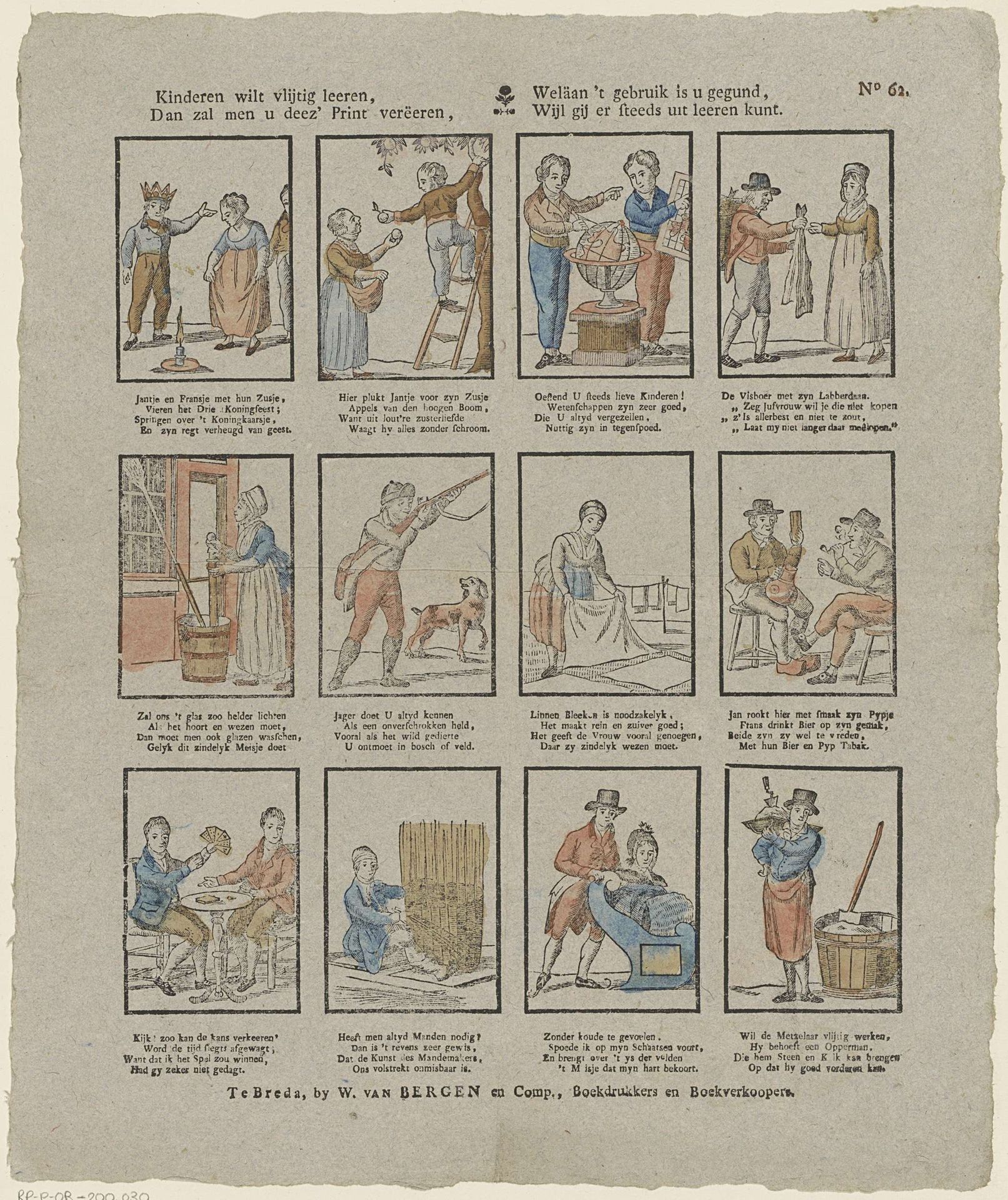 Kinderen wilt vlijtig leeren, / Dan zal men u deez' print verëeren, / Wläan 't gebruik is u gegund, / Wijl gij er steeds uit leeren kunt by W. van Bergen