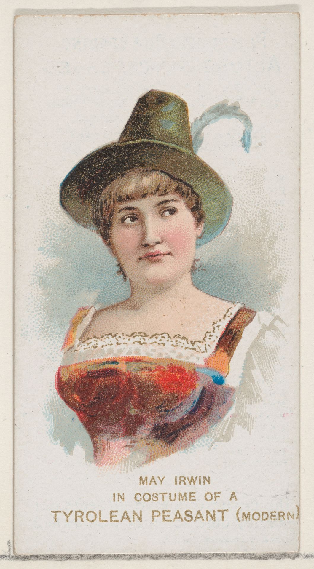 May Irwin in the Costume of a Modern Tyrolean Peasant, from the set Actors and Actresses, First Series (N70) for Duke brand cigarettes by W. Duke, Sons & Co.