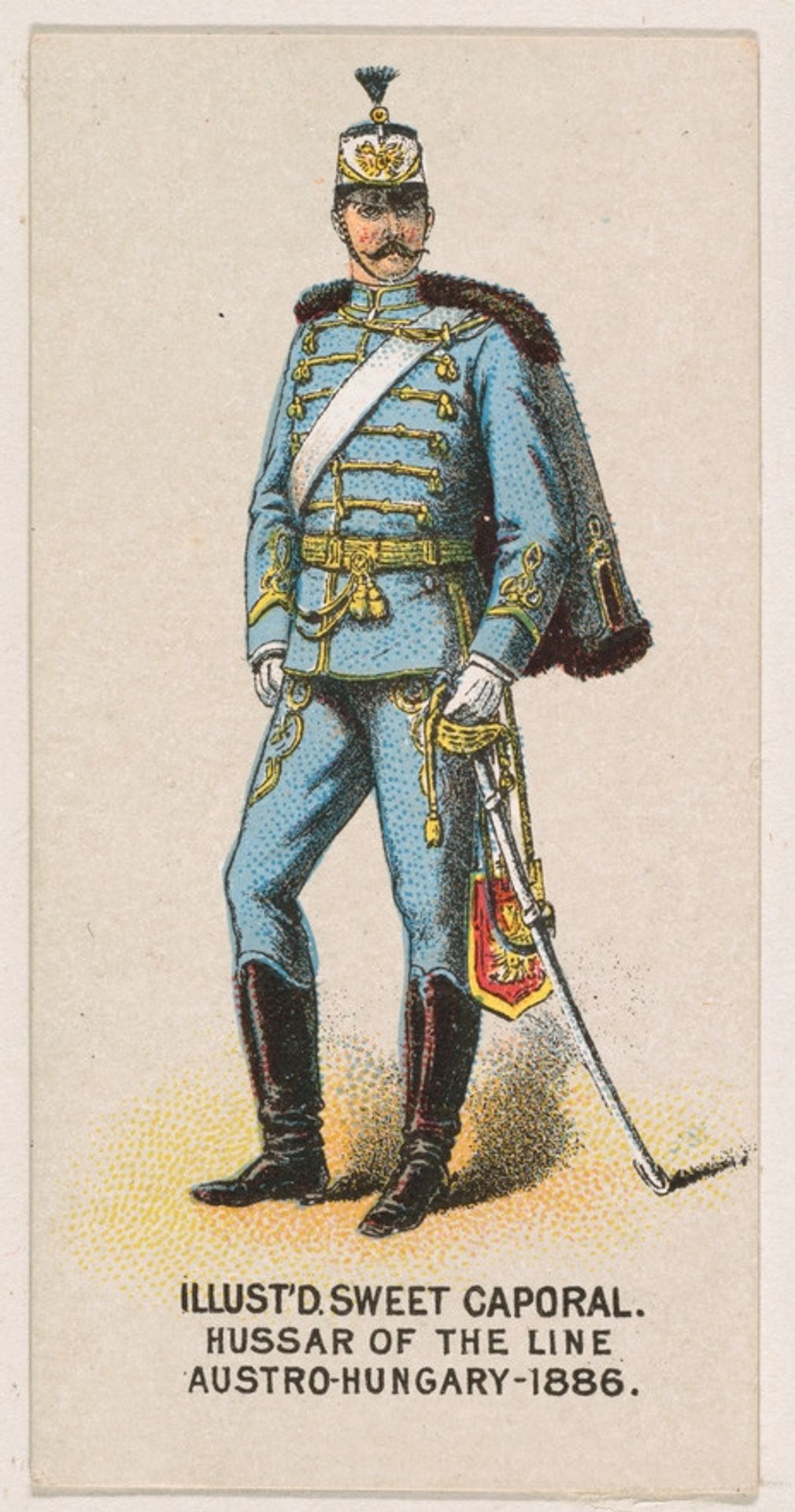 Hussar of the Line, Austro-Hungary, 1886, from the Military Series (N224) issued by Kinney Tobacco Company to promote Sweet Caporal Cigarettes by Kinney Brothers Tobacco Company