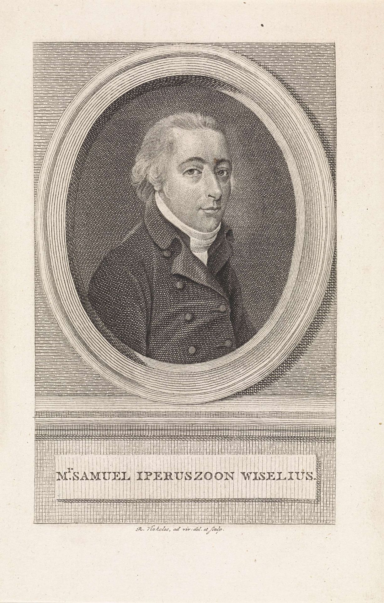 Portret van Samuel Iperuszoon Wiselius by Reinier Vinkeles