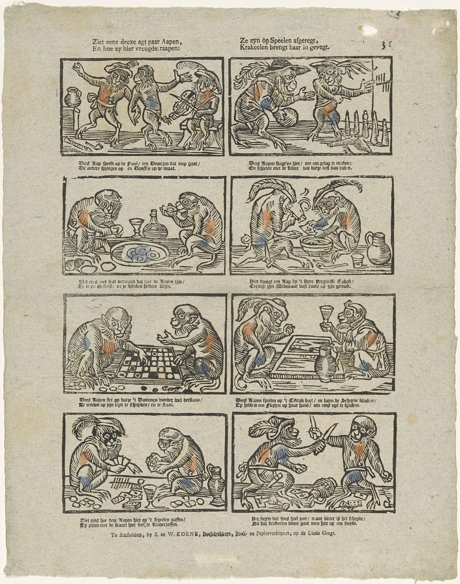 Ziet eens deeze agt paar Aapen, / En hoe zy hier vreugde raapen: / Ze zyn op speelen afgeregt, / Krakeelen brengt haar in gevegt by S. & W. Koene