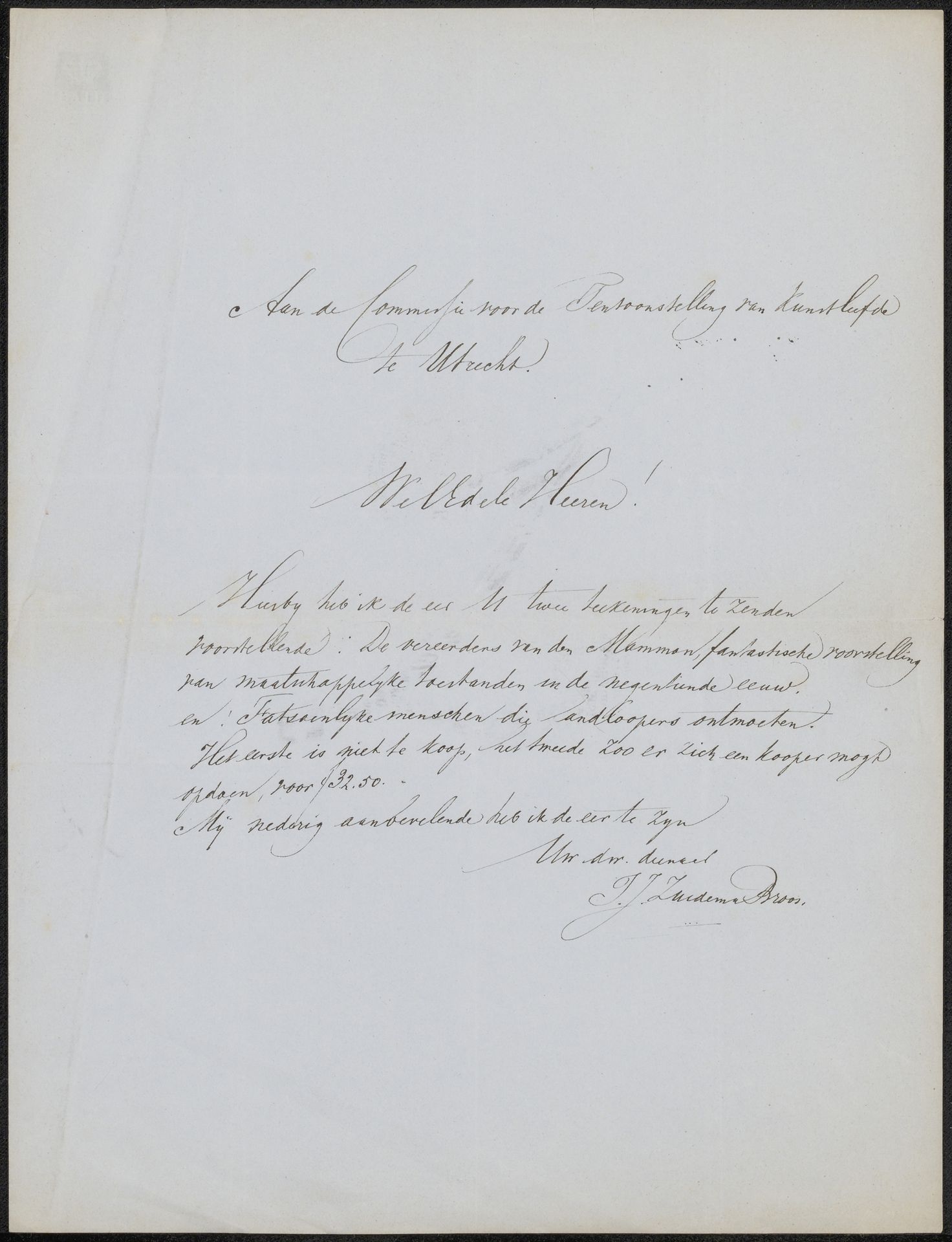 Brief aan de Commissie van de Tentoonstelling van Levende Meesters in Utrecht by Jan Jacob Zuidema Broos
