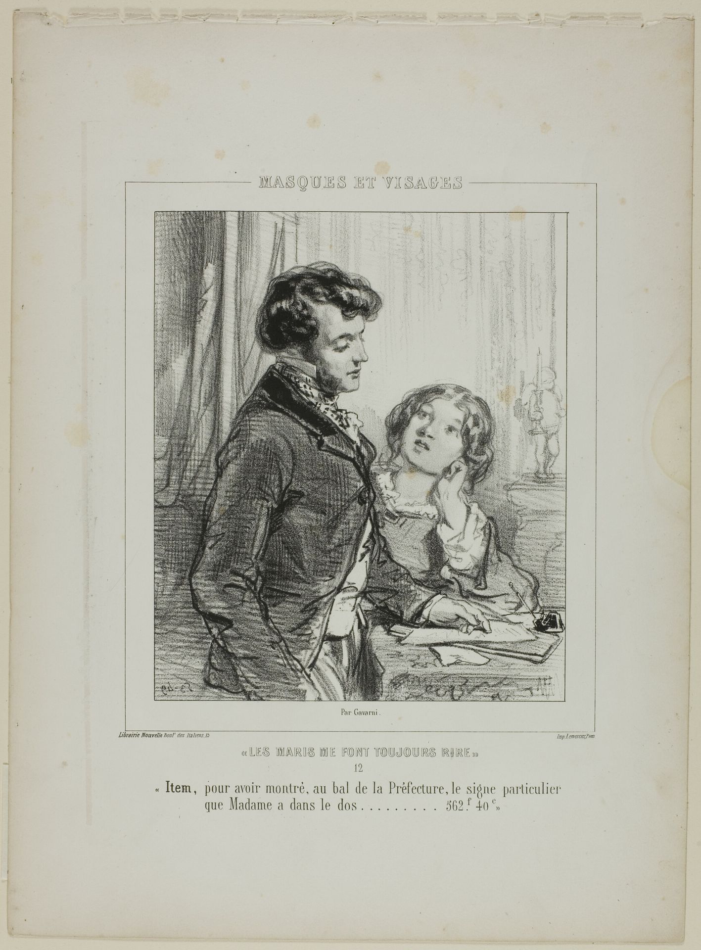 Les maris me font toujours rire: Item, pour avoir montré, au bal de la Préfecture... by Paul Gavarni
