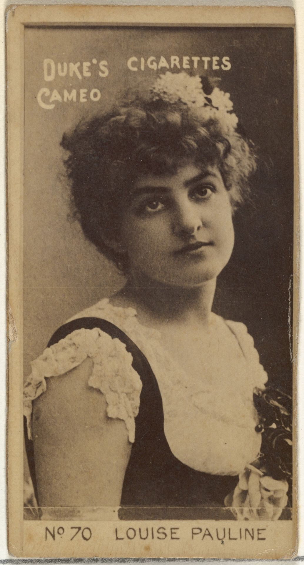 Card Number 70, Louise Pauline, from the Actors and Actresses series (N145-4) issued by Duke Sons & Co. to promote Cameo Cigarettes by W. Duke, Sons & Co.