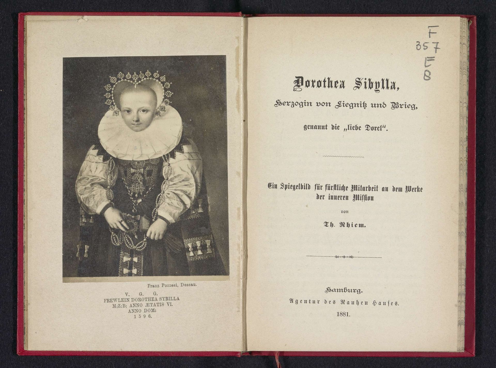 Dorothea Sibylla Herzogin von Liegnitz und Brieg genannt die "liebe Dorel" : ein Spiegelbild für fürstliche Mitarbeit an dem Werke der inneren Mission by Th. Rhiem