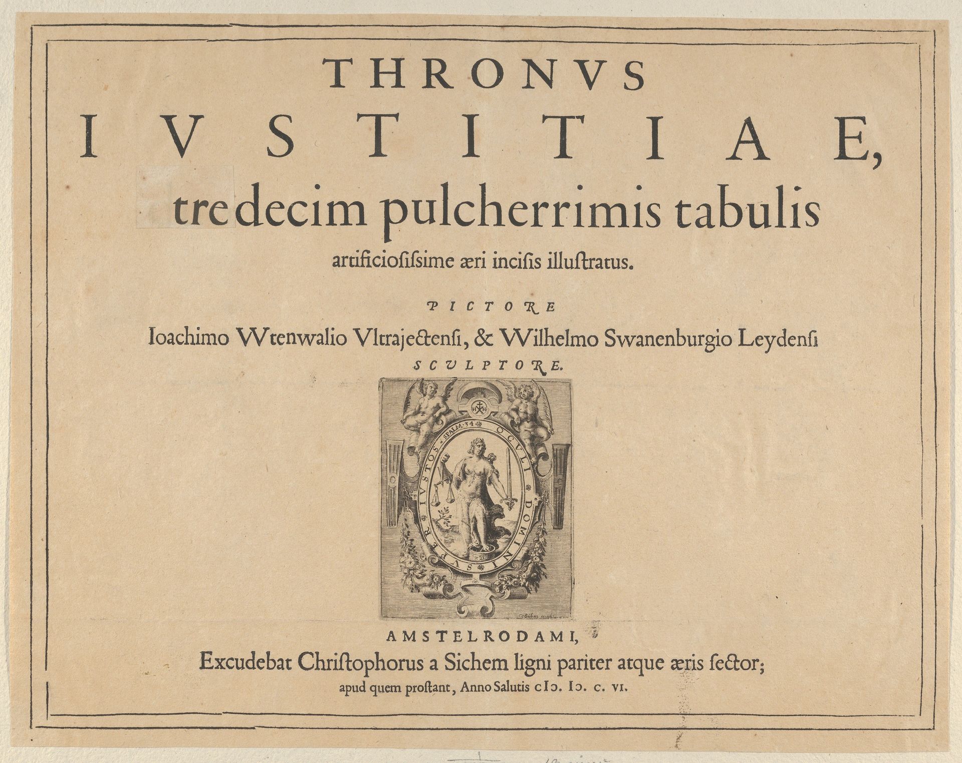 Typographic Title Page with a Vignette Depicting the Allegorical Figure of Justice, from Thronus Justitiae, tredecim pulcherrimus tabulis... by Willem van Swanenburg