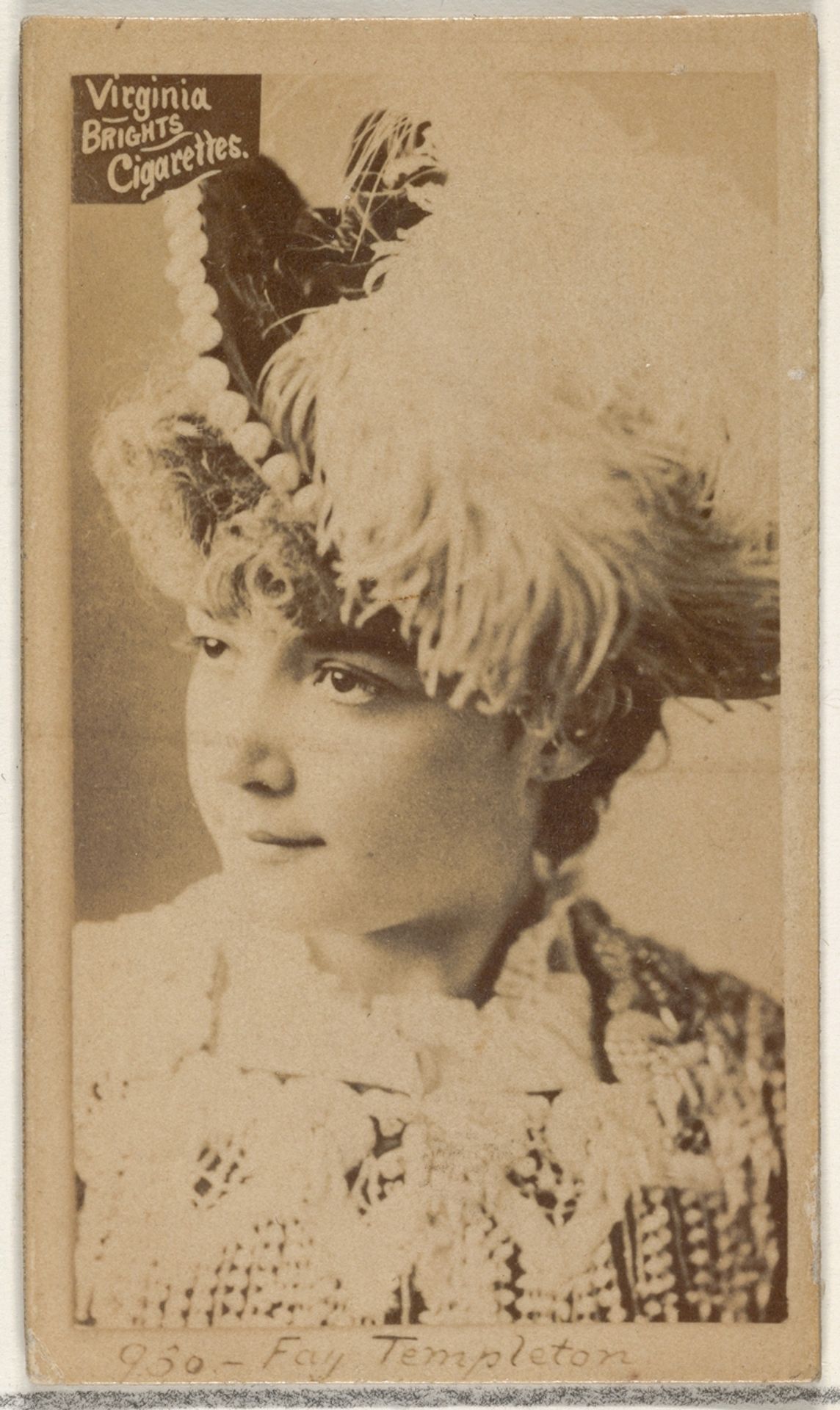 Card 930, Fay Templeton, from the Actors and Actresses series (N45, Type 2) for Virginia Brights Cigarettes by Allen & Ginter