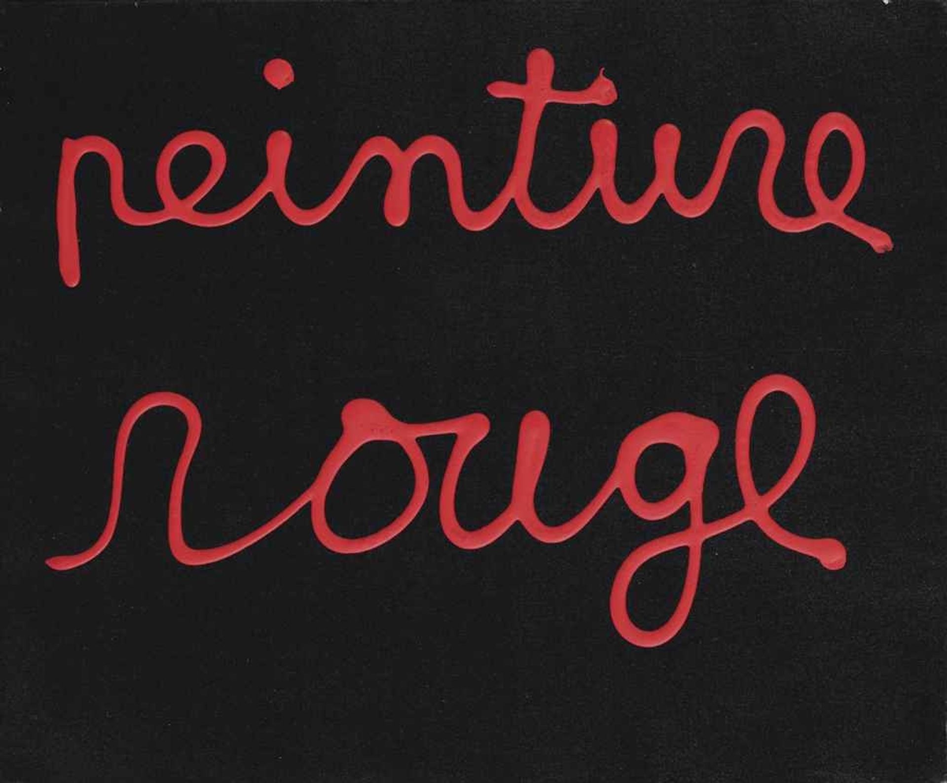 Peinture Rouge by Ben