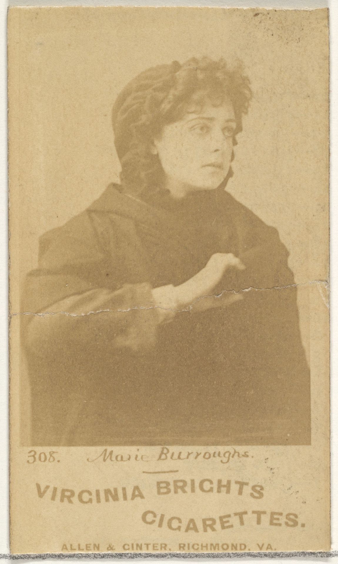 Card 308, Marie Burroughs, from the Actors and Actresses series (N45, Type 1) for Virginia Brights Cigarettes by Allen & Ginter